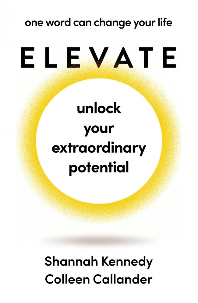 Elevate: one word can change your life