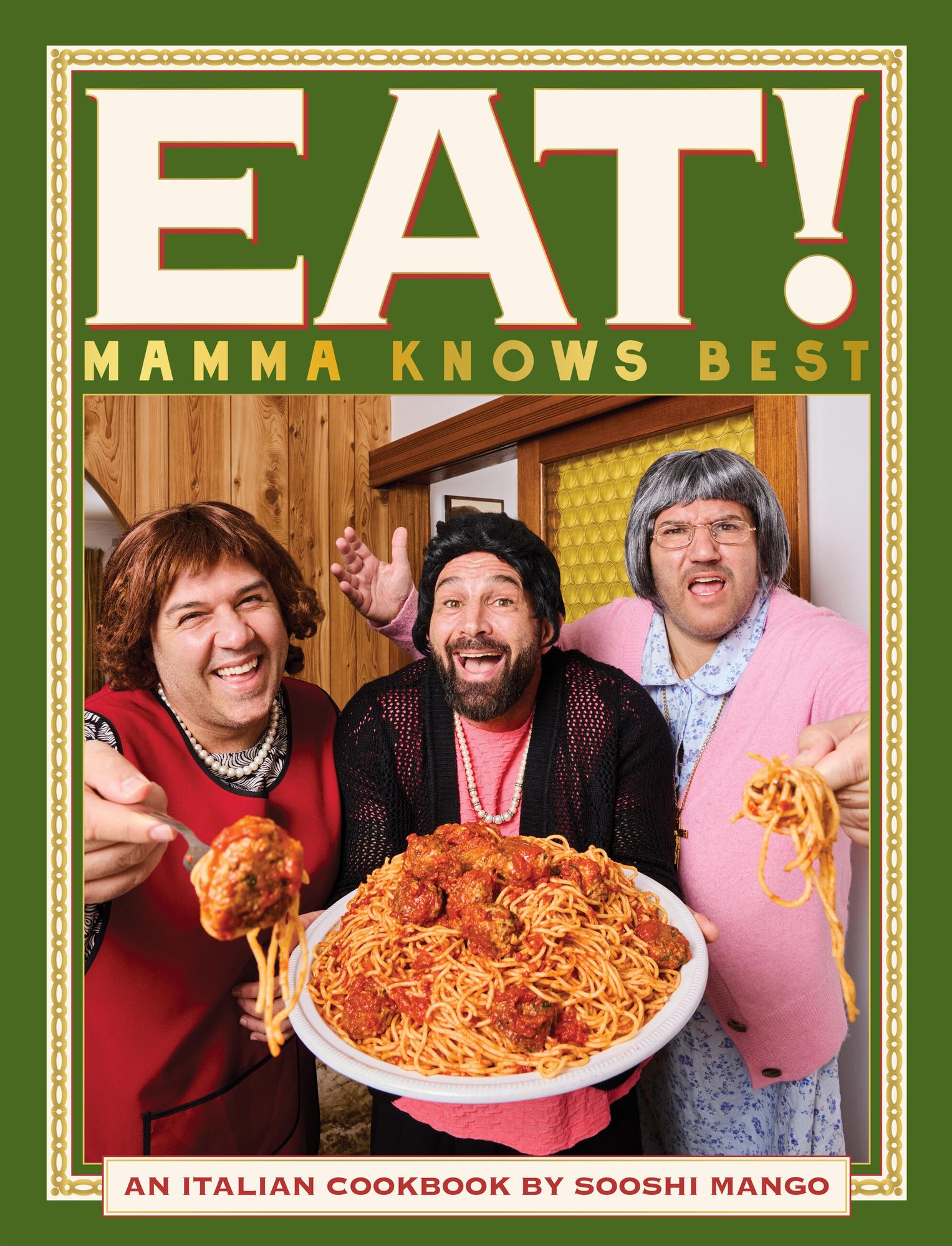 Eat! An Italian Cookbook by Sooshi Mango: Mamma Knows Best