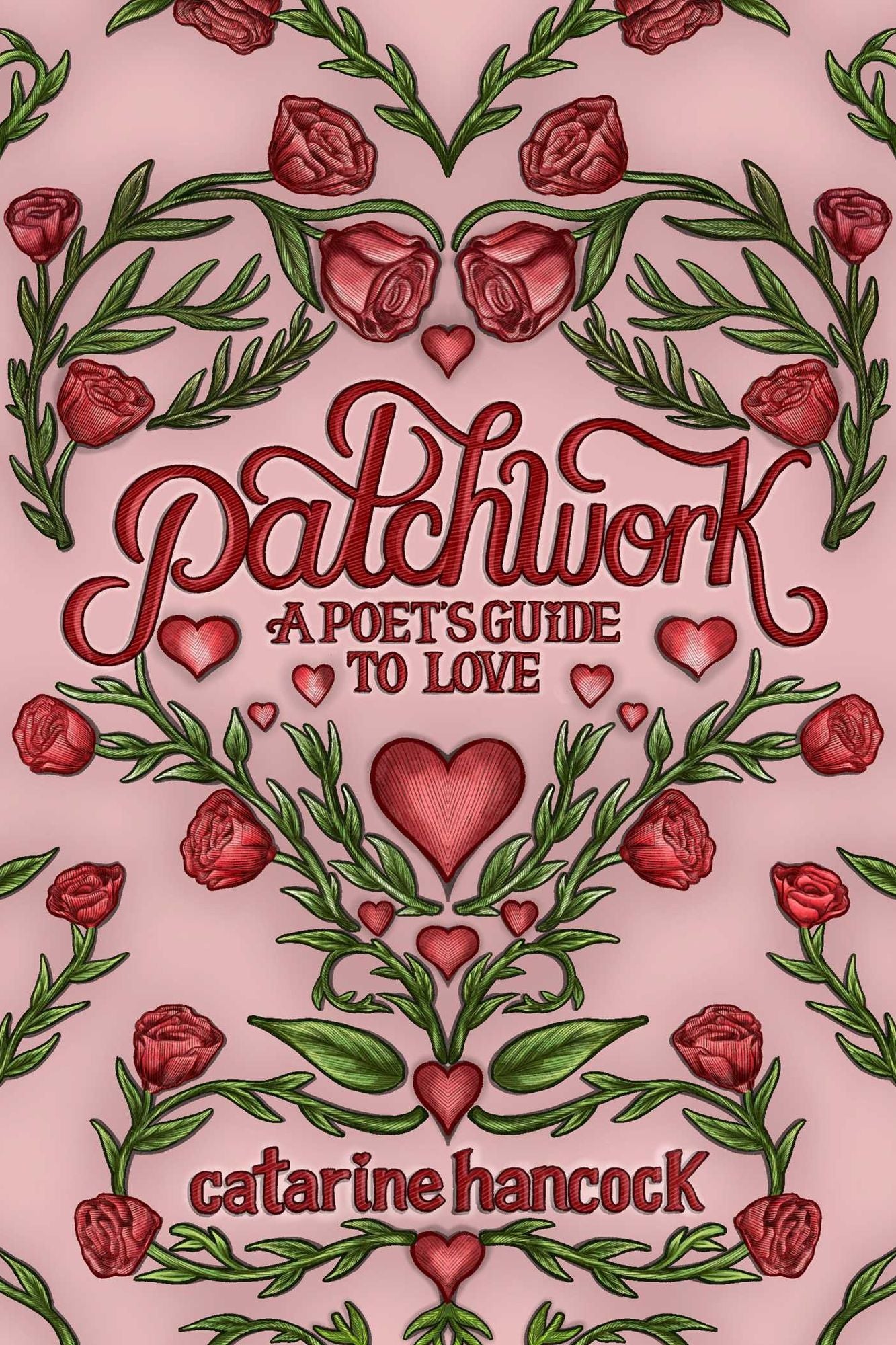 Patchwork: A Poet's Guide to Love