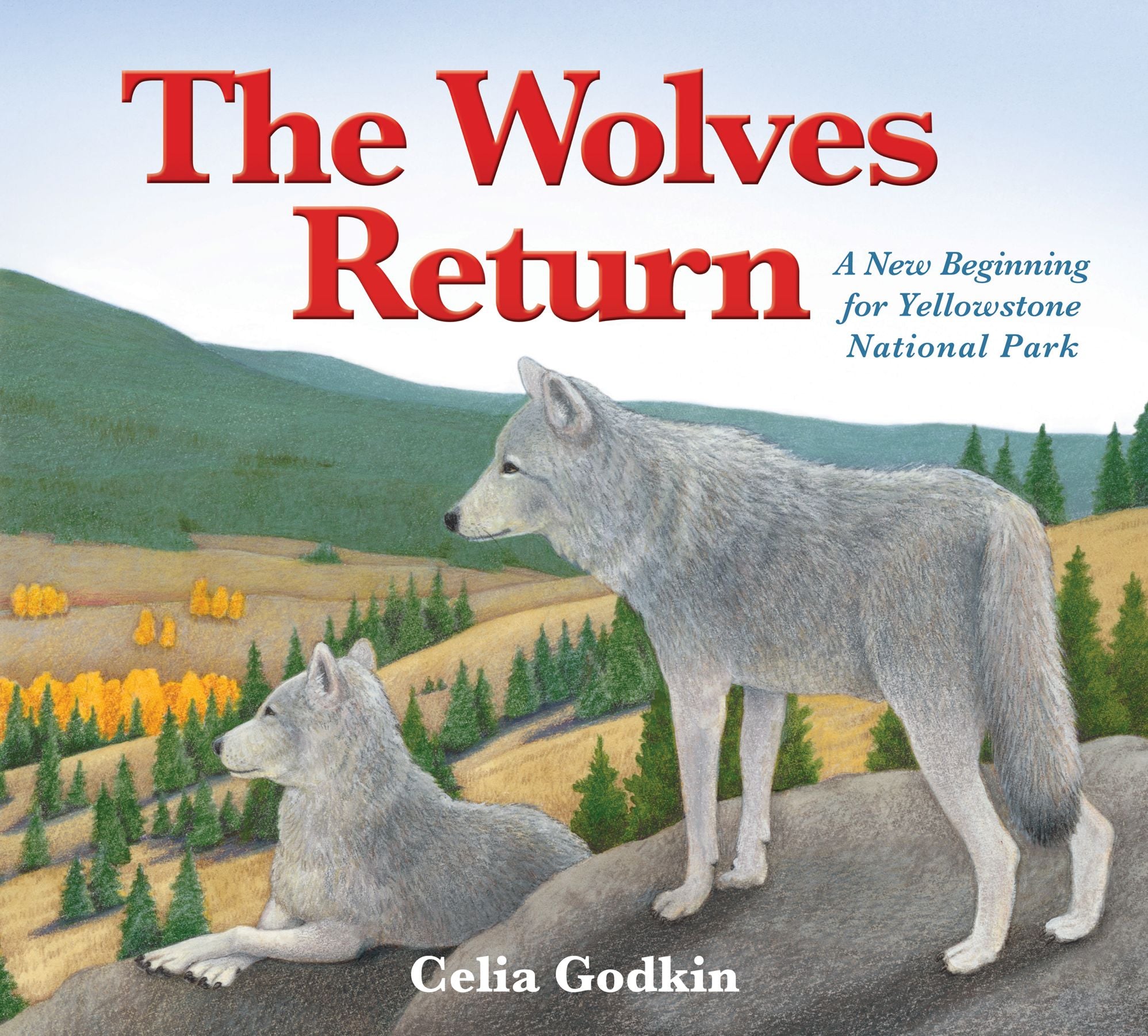 The Wolves Return