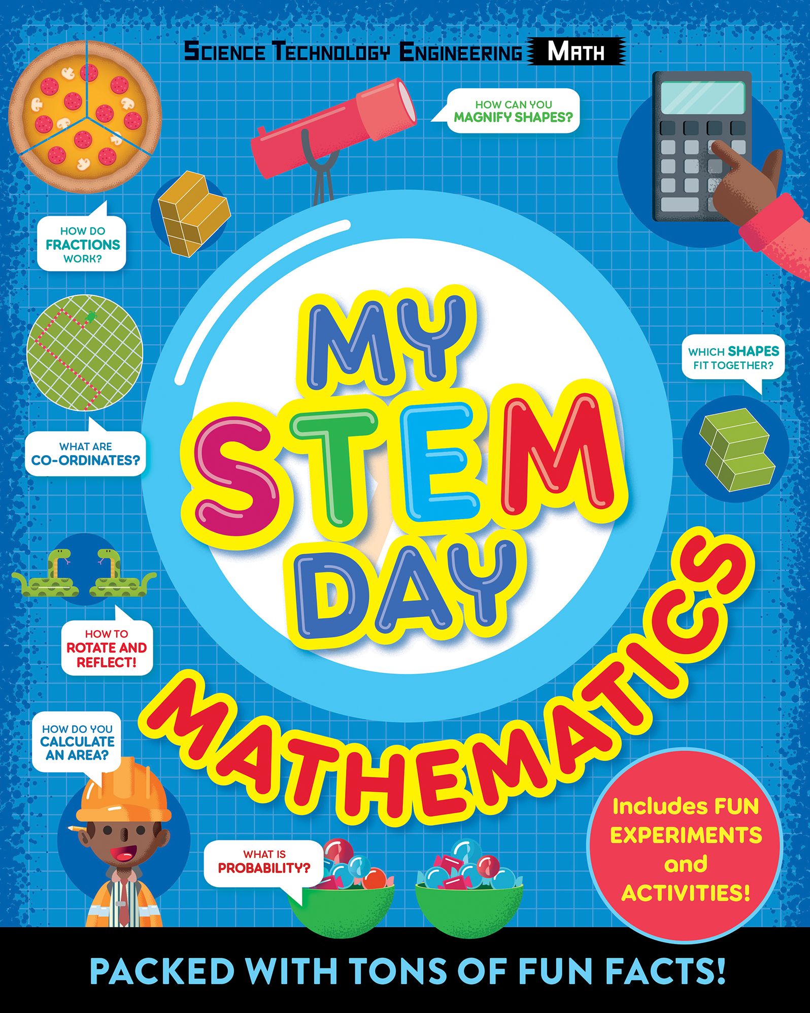 My STEM Day - Mathematics: Packed with fun facts and activities!