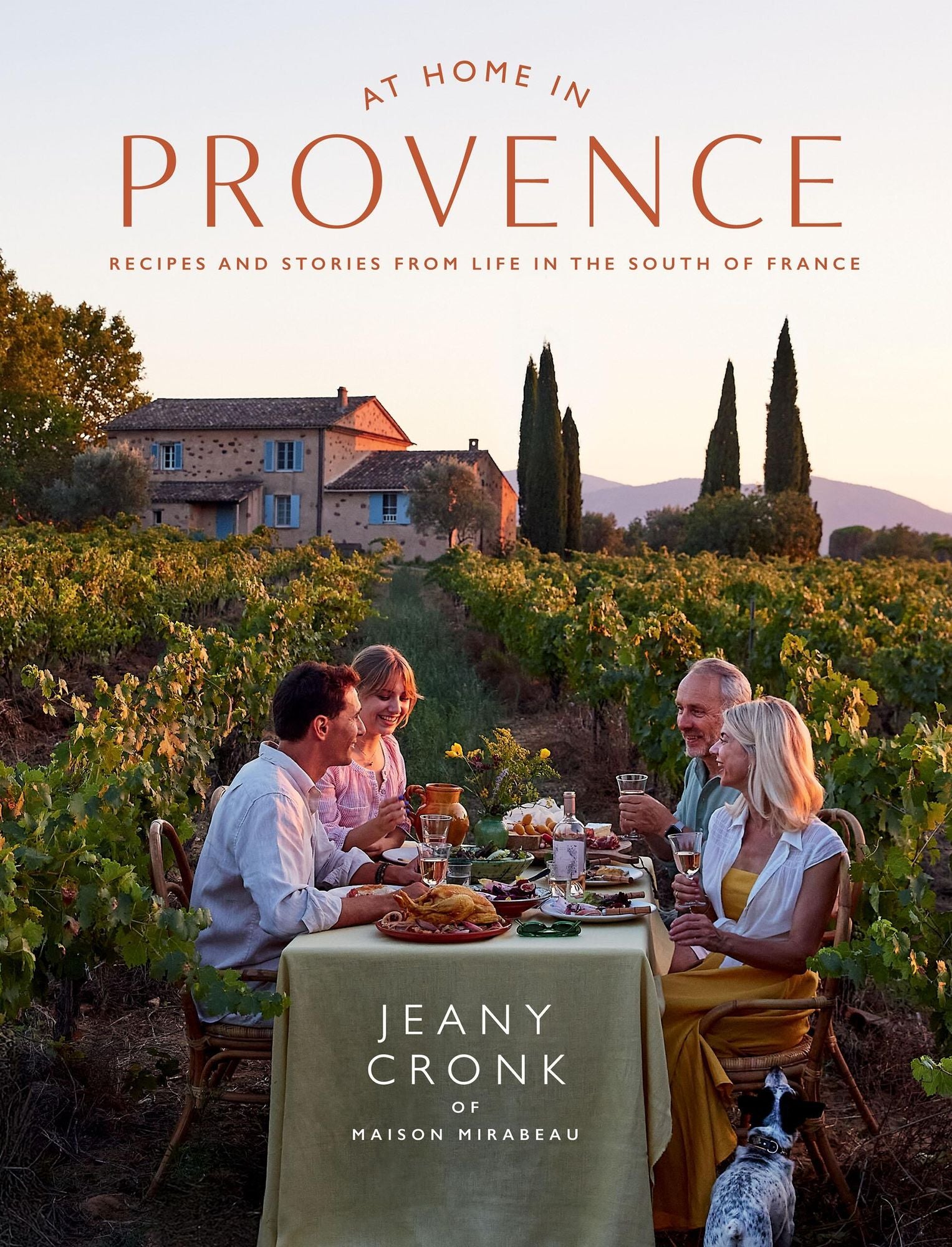 At Home in Provence: Recipes and Stories from Life in the South of France