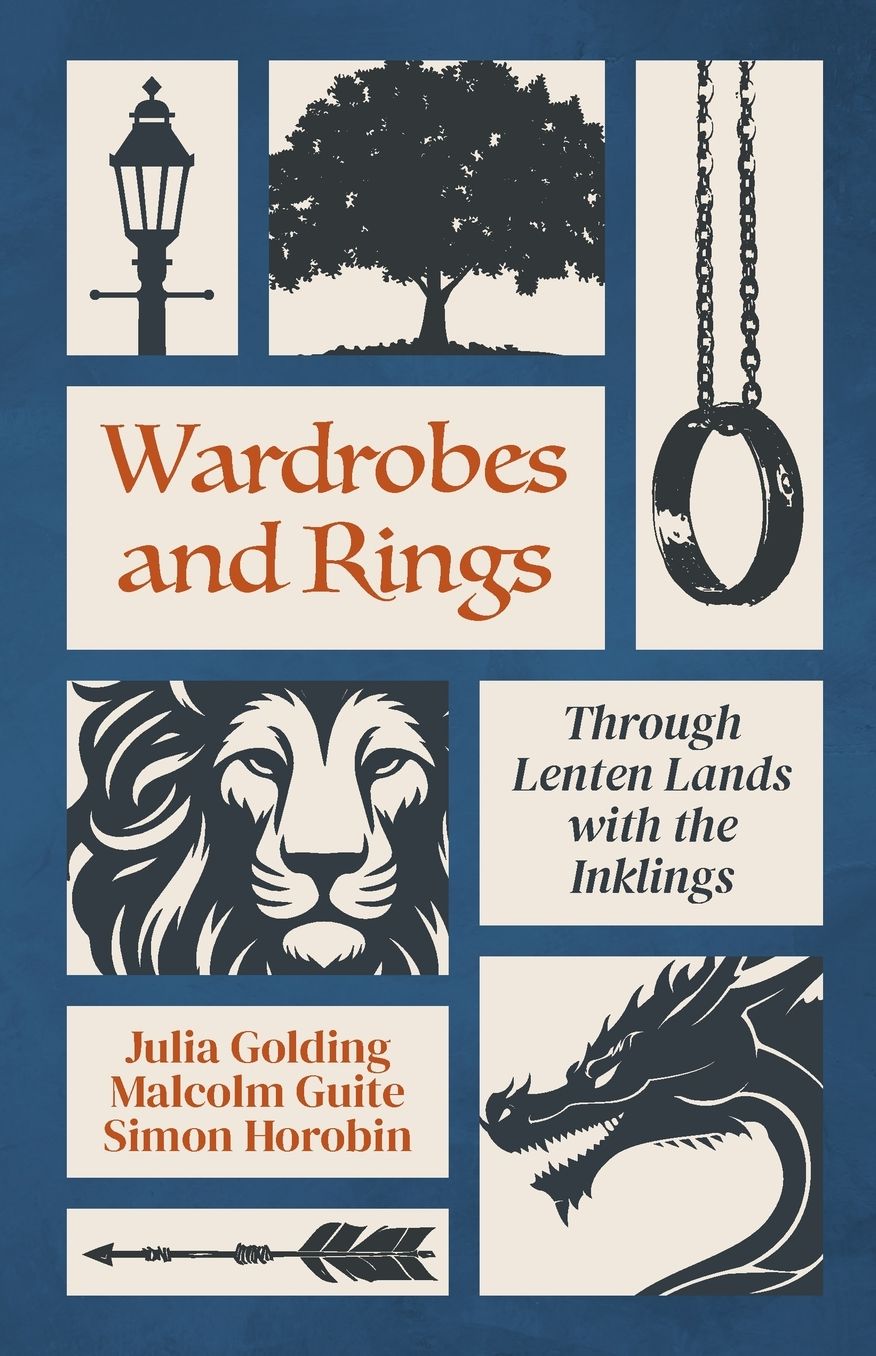 Wardrobes and Rings: Through Lenten Lands with the Inklings