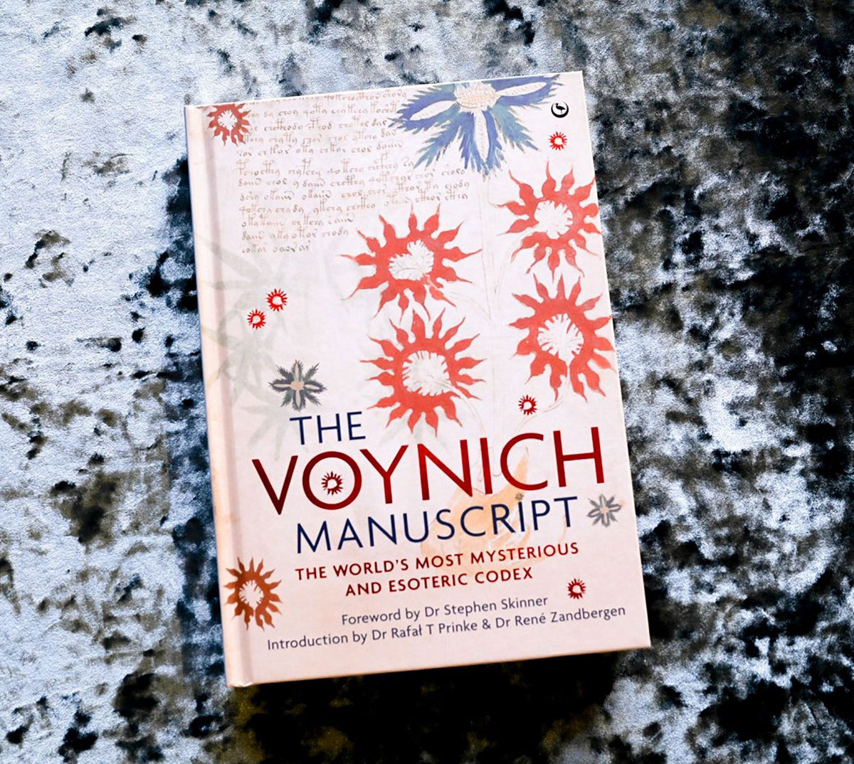 The Voynich Manuscript: The Complete Edition of the World' Most Mysterious and Esoteric Codex