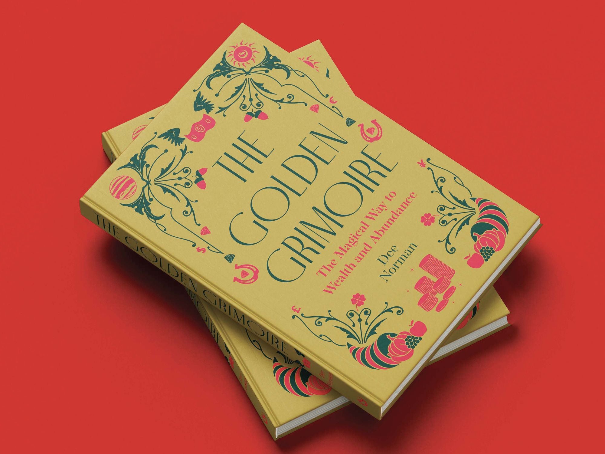 The Golden Grimoire: The Magical Way to Wealth and Abundance