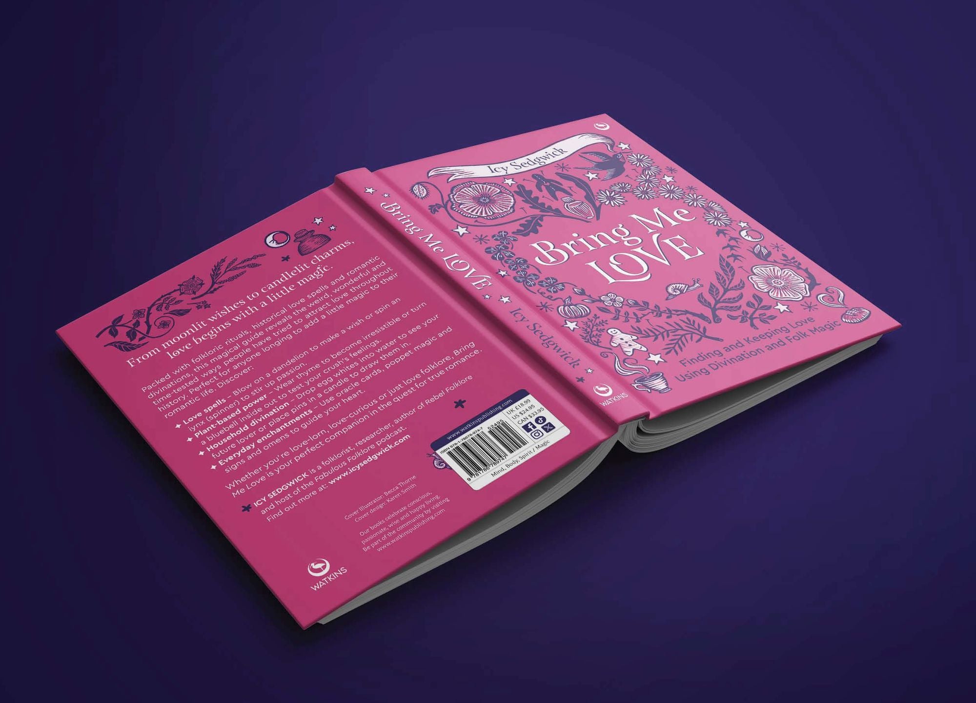 Bring Me Love: Finding and Keeping Love Using Divination and Folk Magic