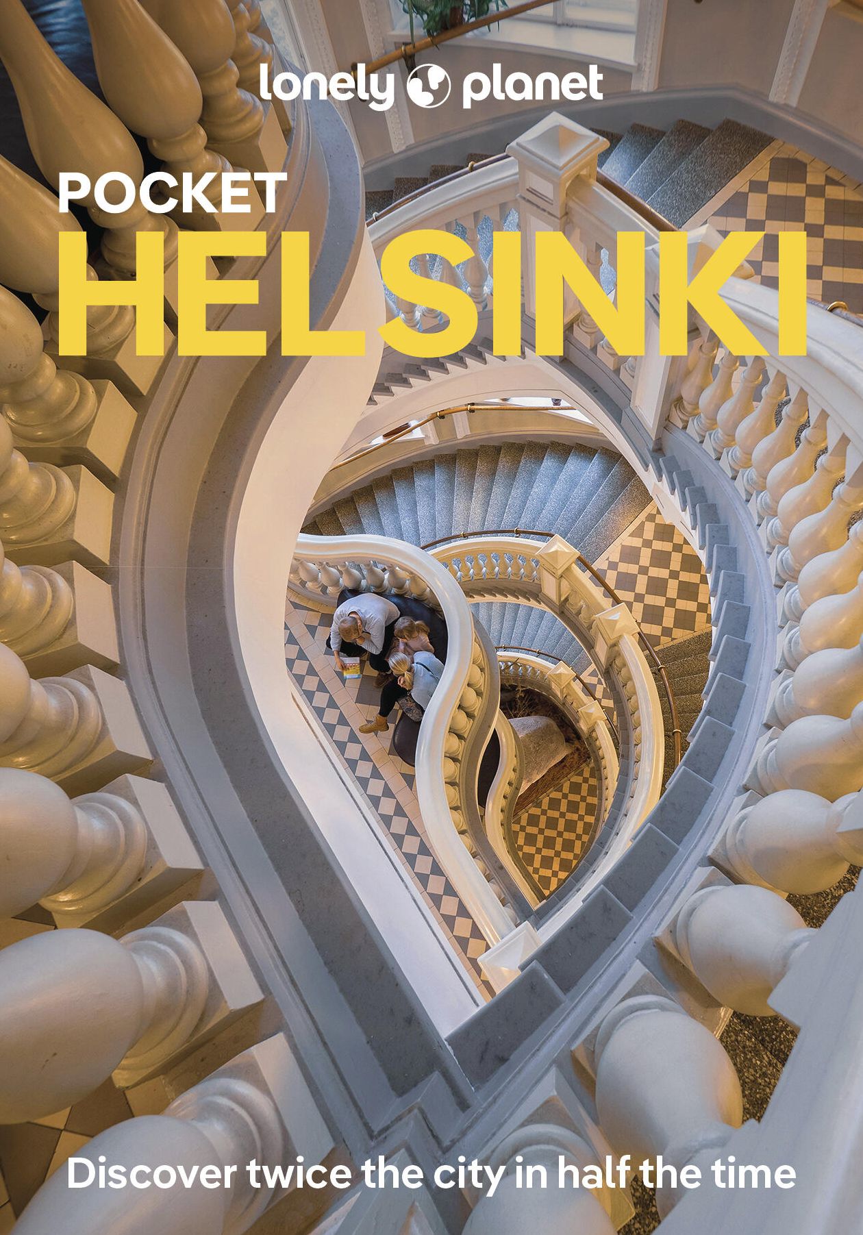 Lonely Planet Pocket Helsinki: Discover Twice the City in Half the Time Top Sights Maps & Walking Tours Covers City Centre, Kruununhaka & Katajanokka, Punavouri & Ullanlinna and more