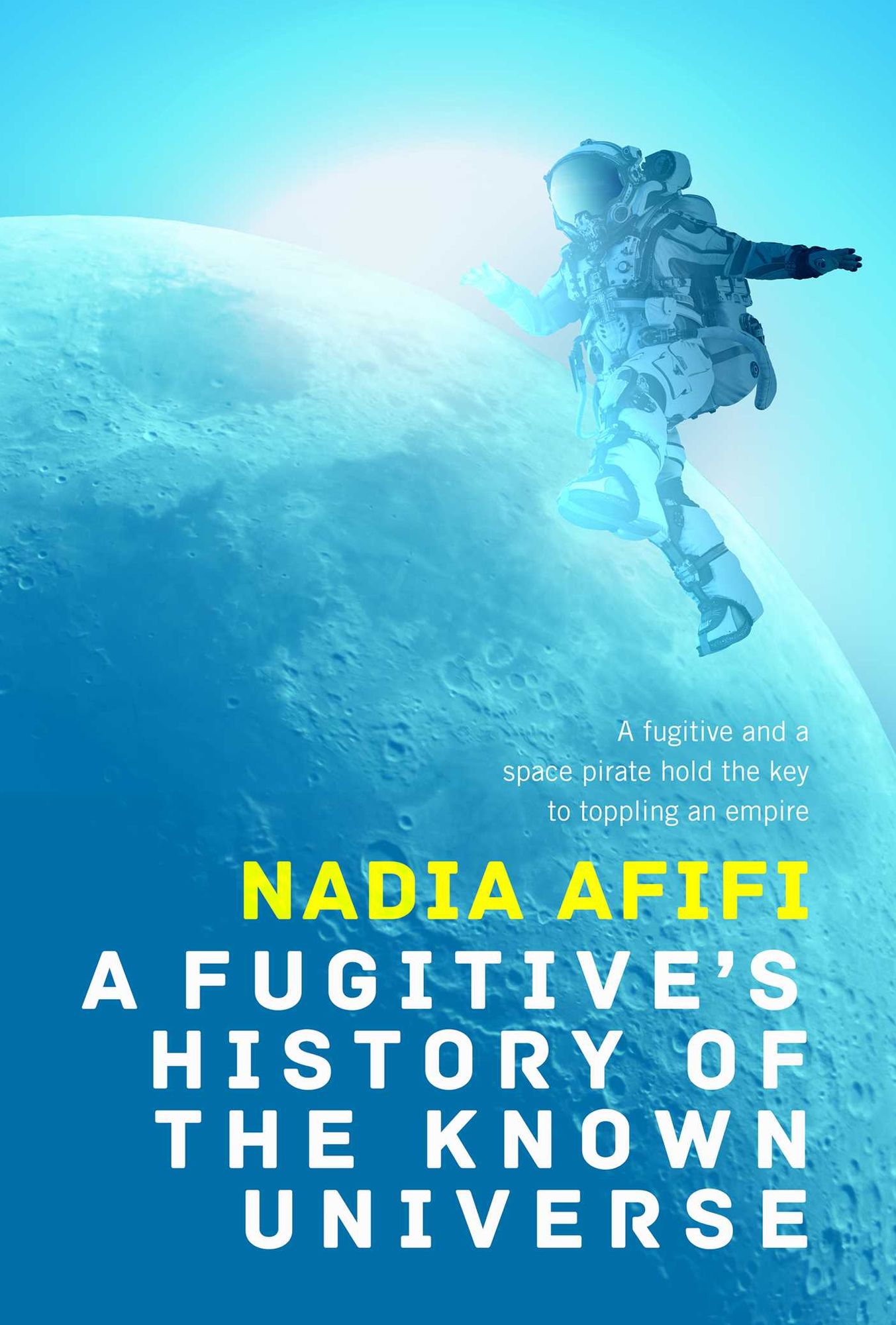 A Fugitive's History of the Known Universe