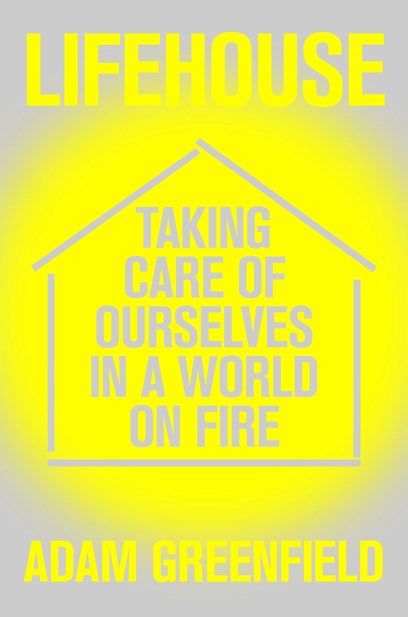 Lifehouse: Taking Care of Ourselves in a World on Fire