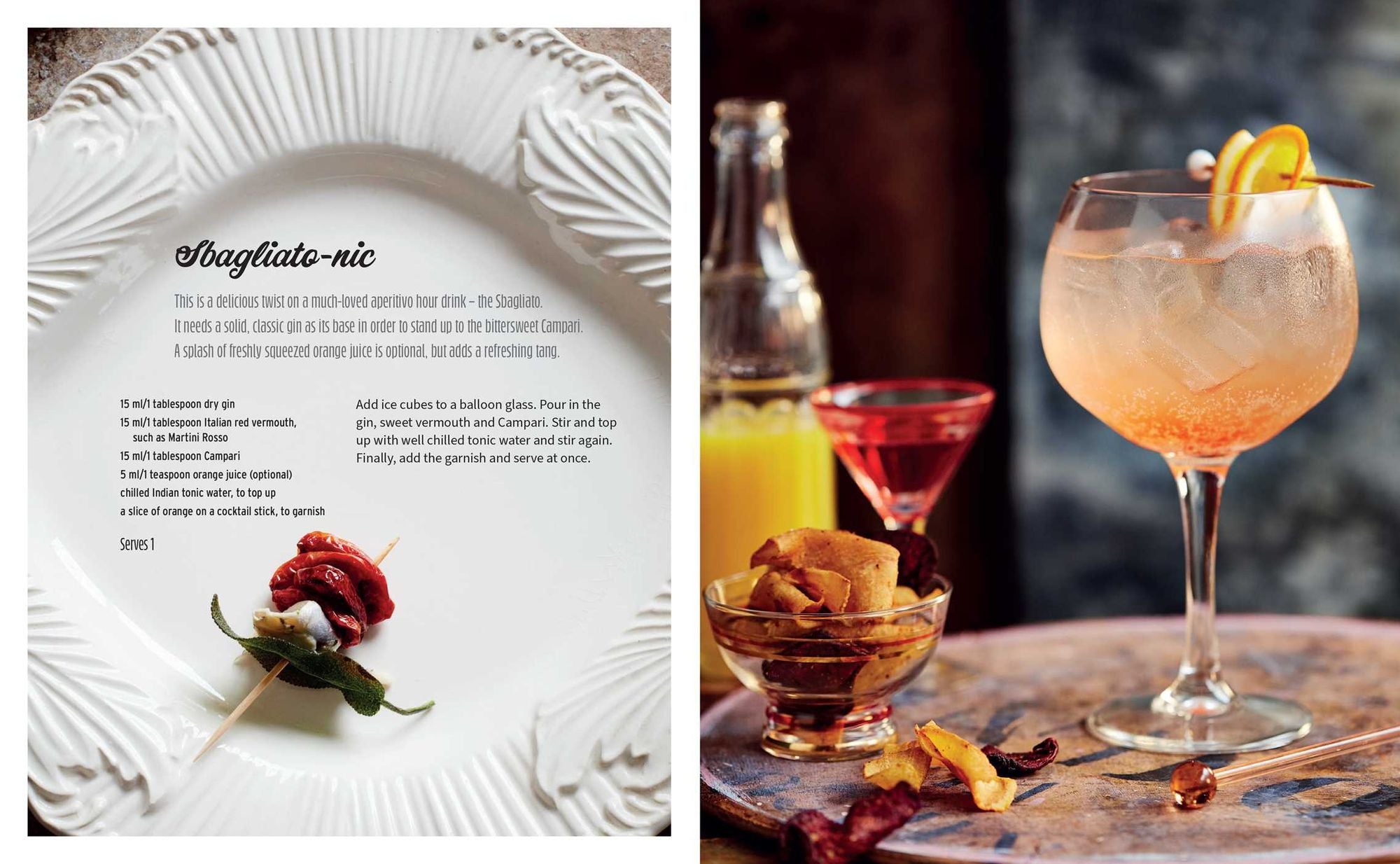 Aperitivo: Spritz in style with over 80 recipes for Italian cocktails & bar bites