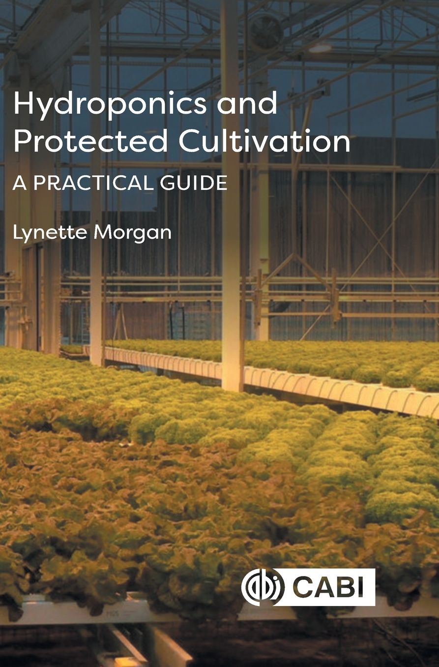 Hydroponics and Protected Cultivation: A Practical Guide