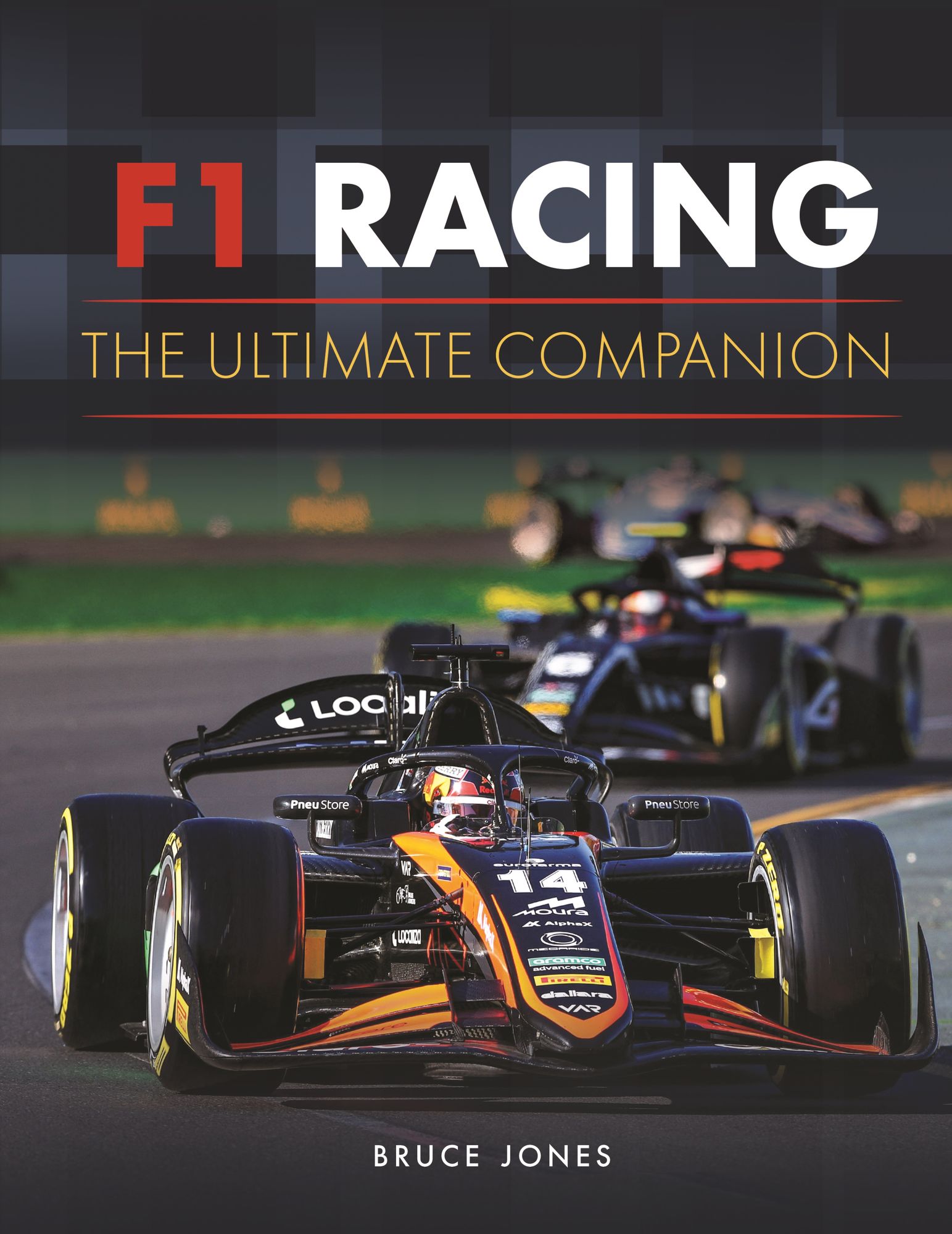 F1 Racing: The Ultimate Companion