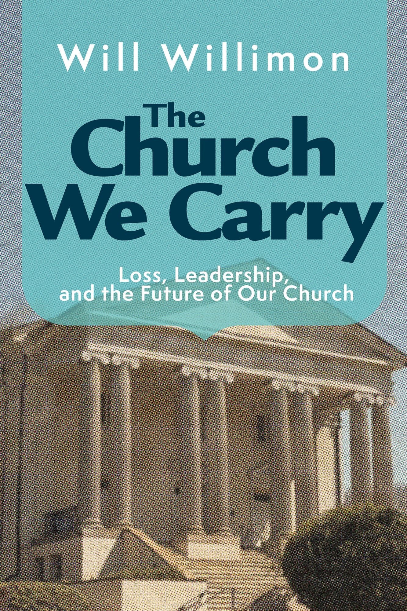 The Church We Carry: Loss, Leadership, and the Future of Our Church