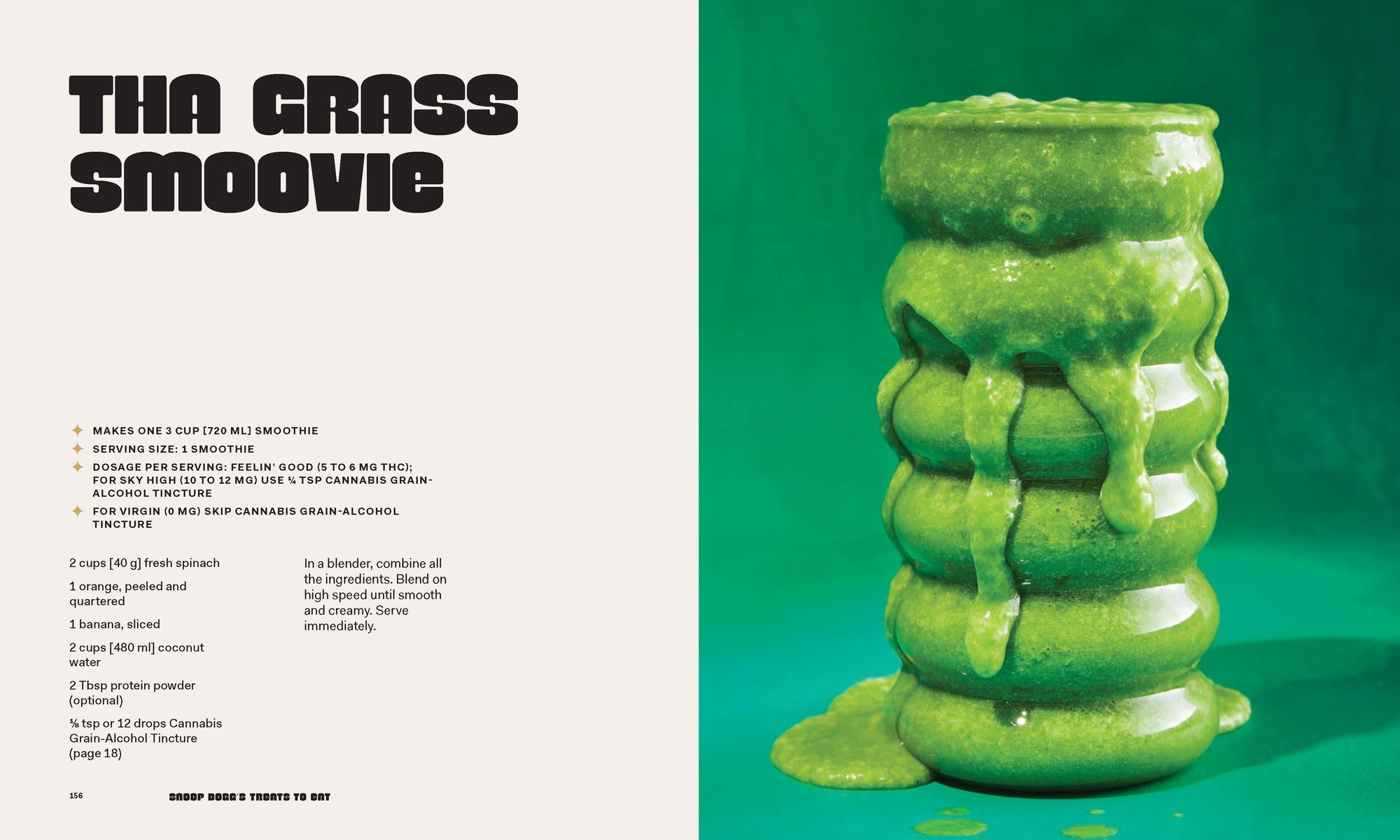 Snoop Dogg's Treats to Eat: 55 Baking Recipes-Baking With (or Without) Weed