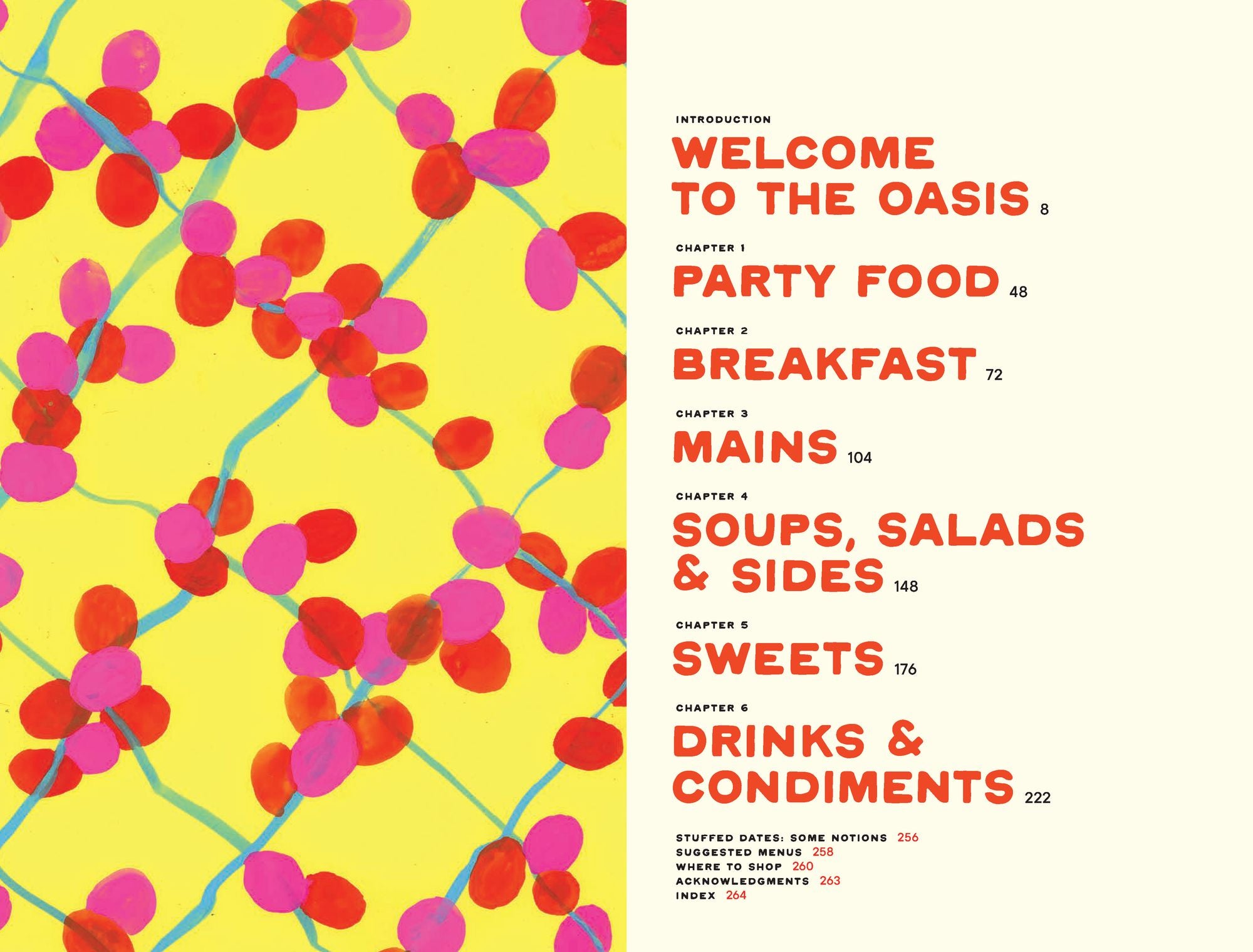 Hot Date!: Sweet & Savory Recipes Celebrating the Date, from Party Food to Everyday Feasts