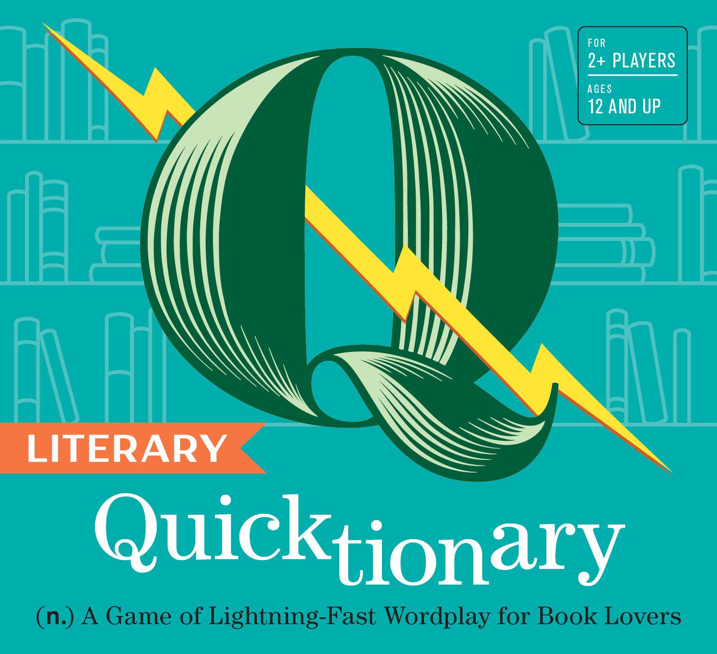 Literary Quicktionary: (n.) A Game of Lightning-Fast Wordplay for Book Lovers
