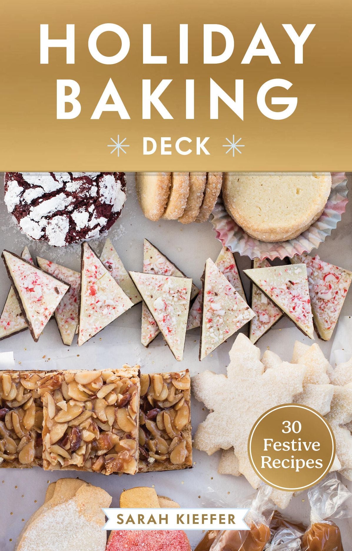 Holiday Baking Deck: 30 Festive Recipes