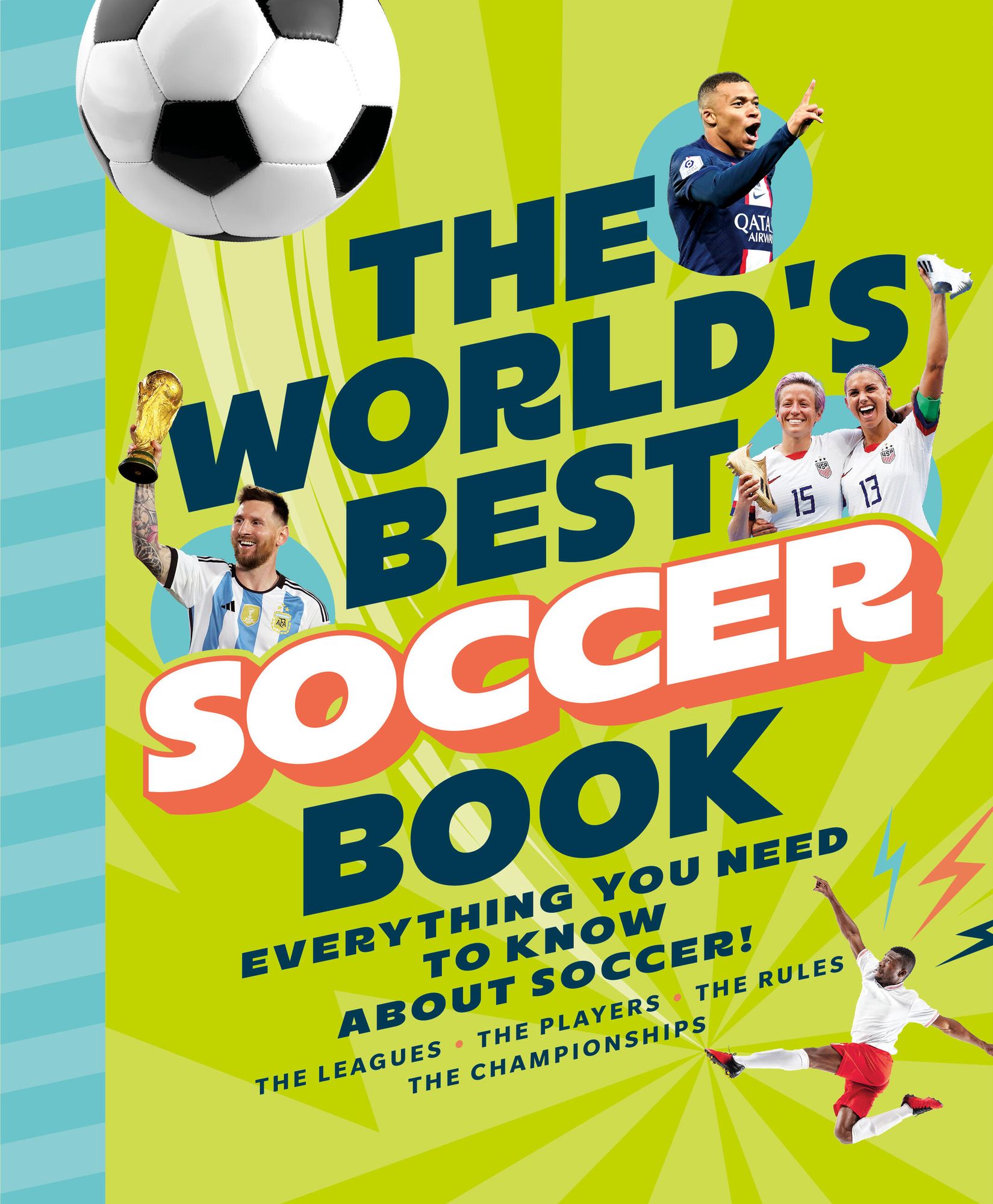 The World's Best Soccer Book: Everything You Need to Know about Soccer