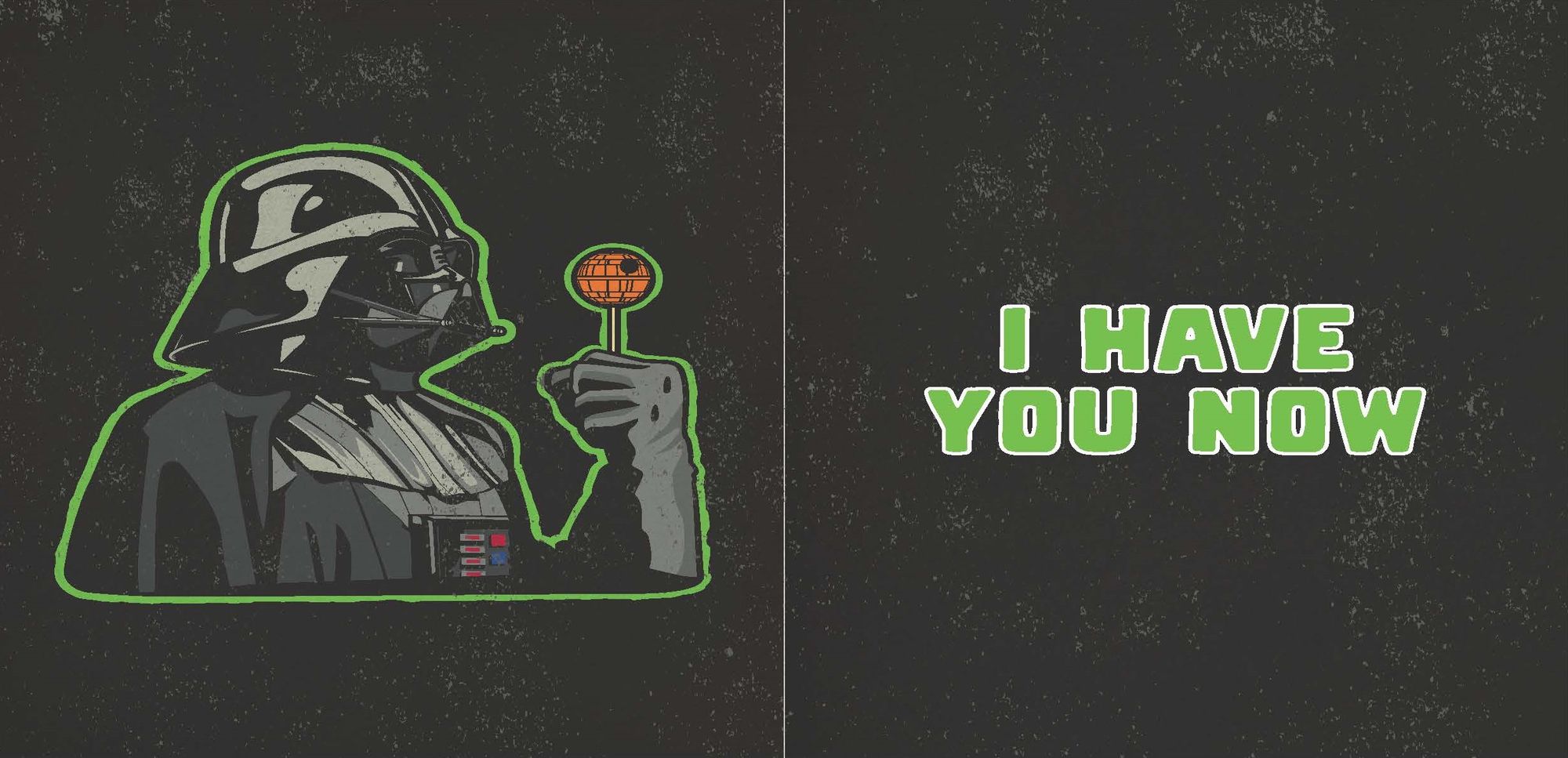 Star Wars: I Find Your Lack of Candy Disturbing: Halloween Greetings from a Galaxy Far, Far Away. . . .