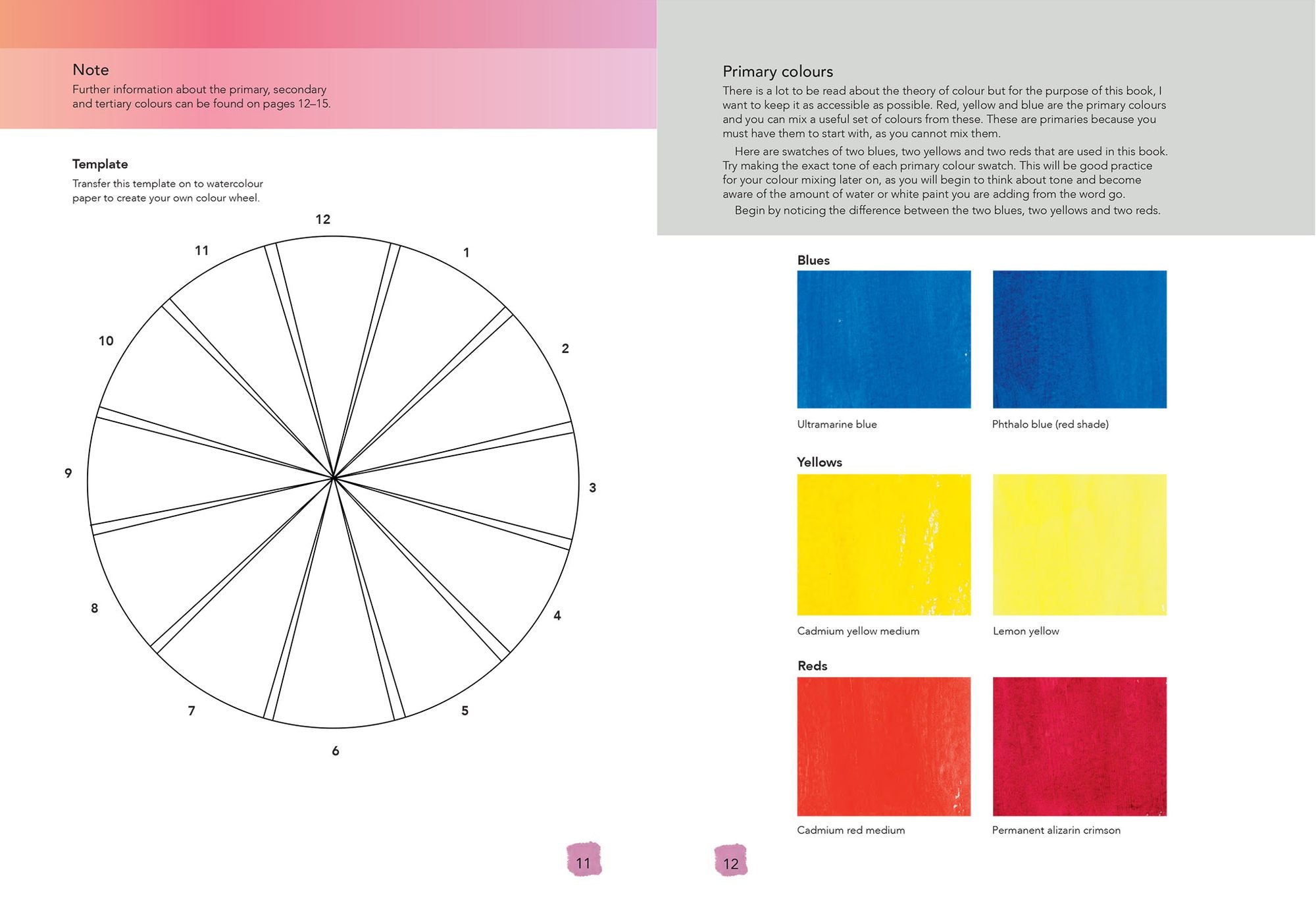 Colour Mixing Companion, The: Your no-fuss guide to mixing watercolour, acrylics and oils. With over 1,800 swatches