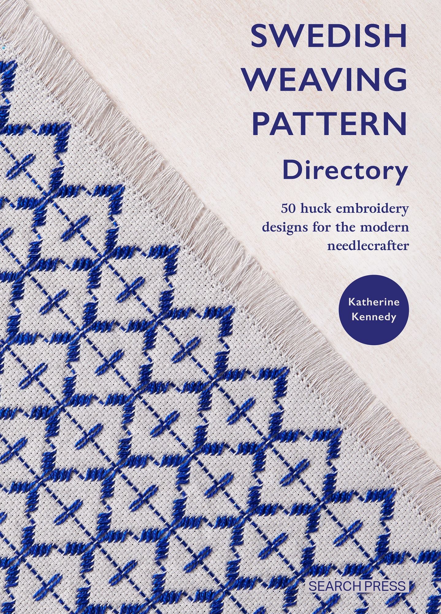 Swedish Weaving Pattern Directory: 50 huck embroidery designs for the