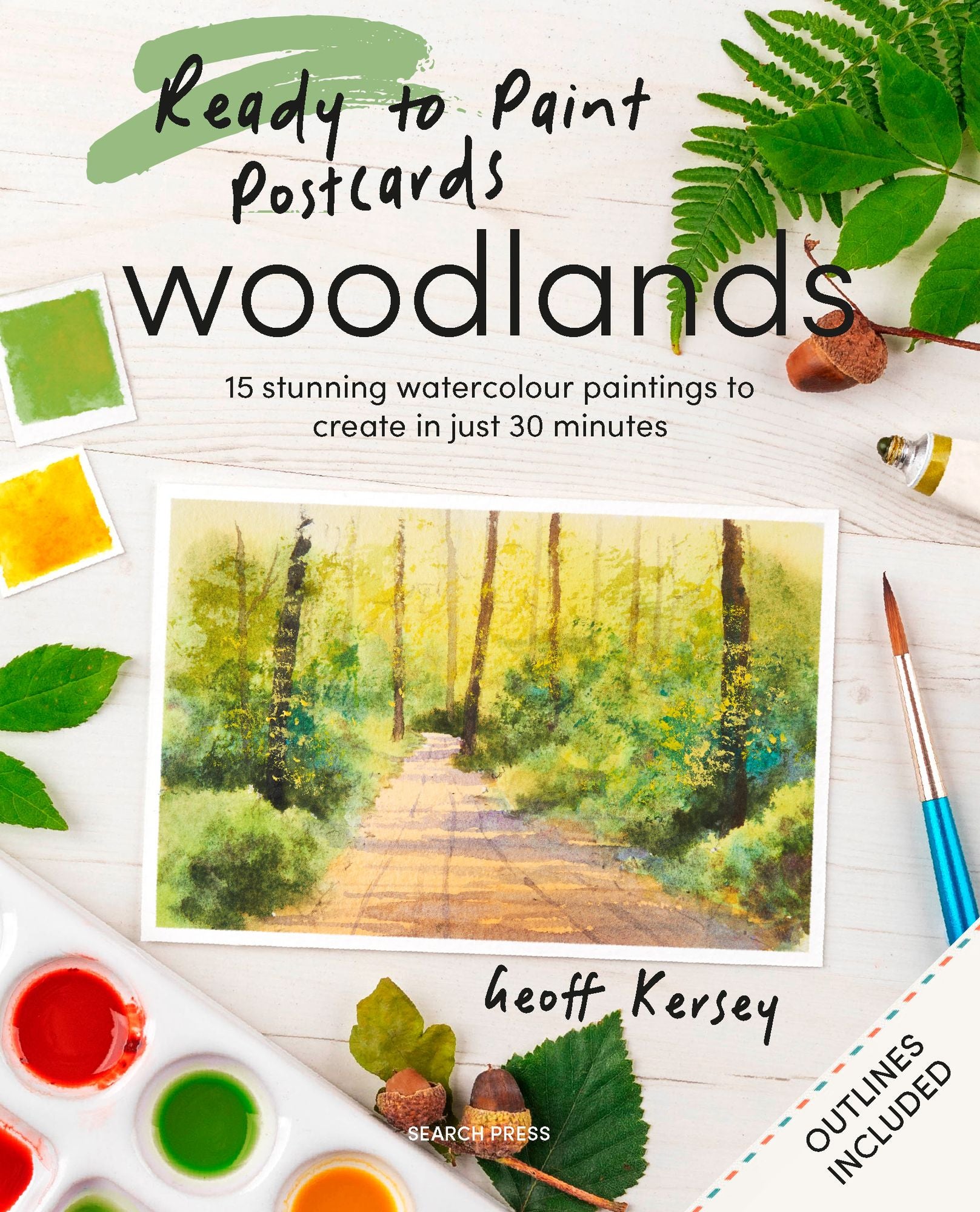 Ready to Paint Postcards: Woodlands: 15 stunning watercolour paintings to create in just 30 minutes