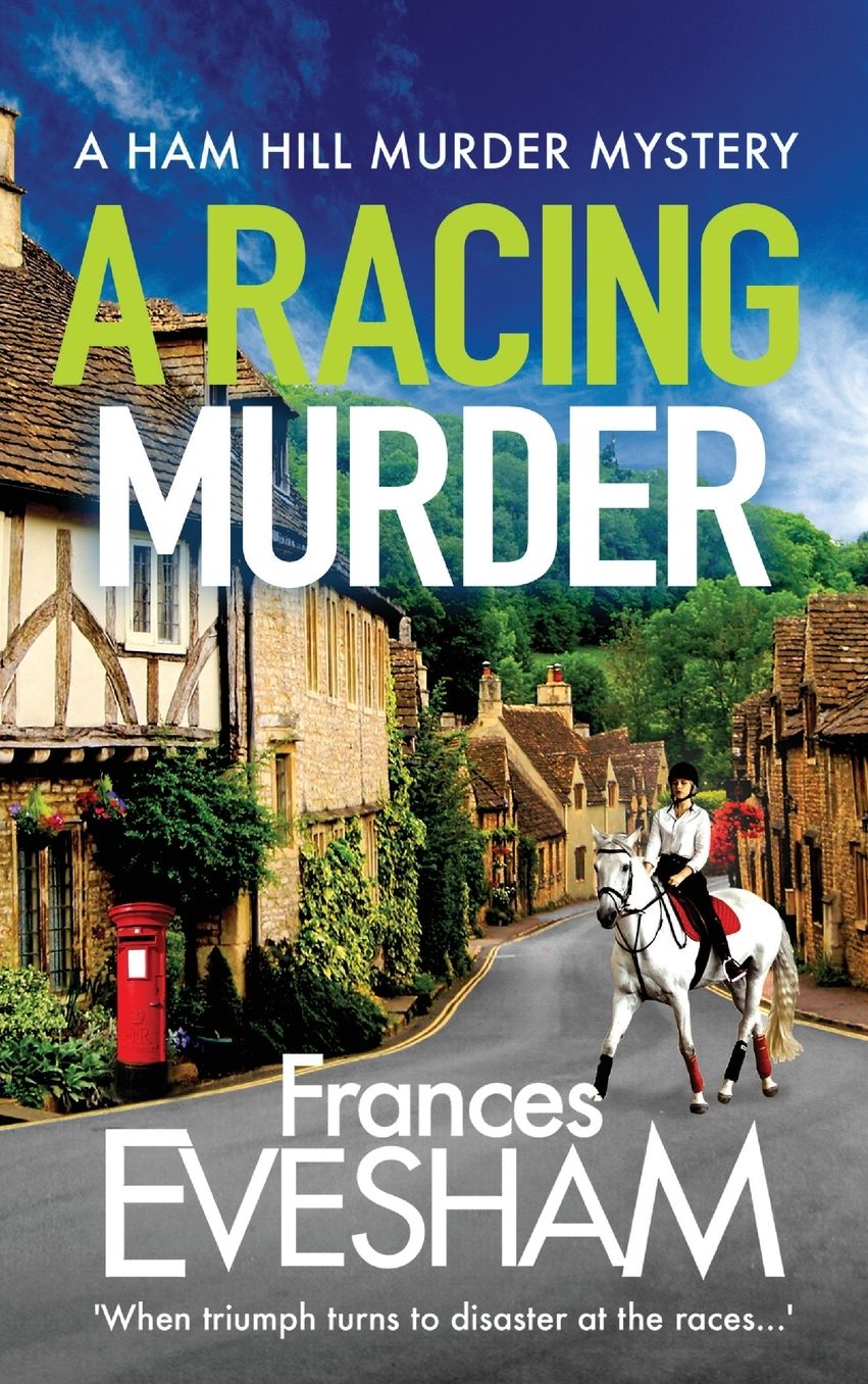 A Racing Murder (Ham Hill Murder Mystery #2)