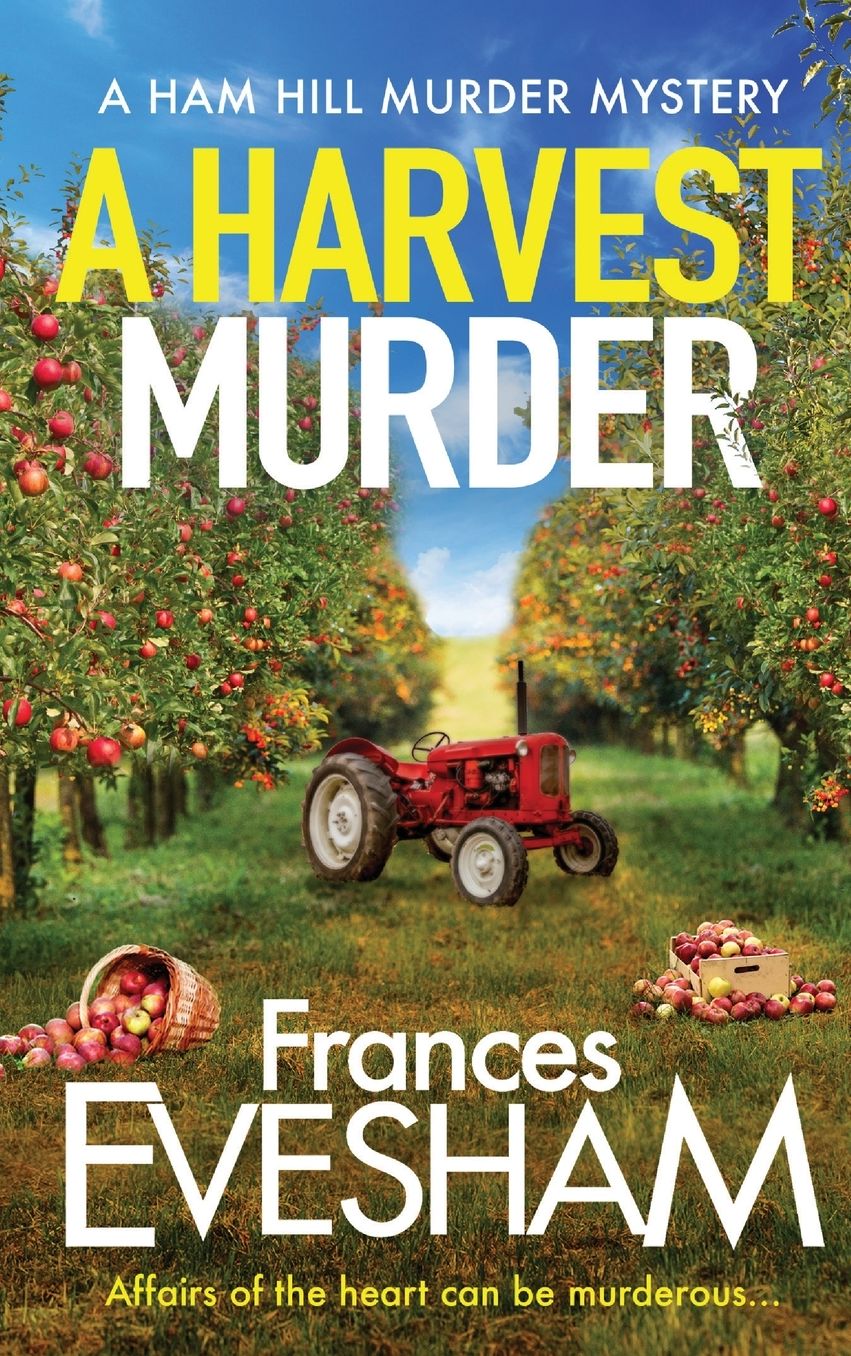 A Harvest Murder (Ham Hill Murder Mystery #3)
