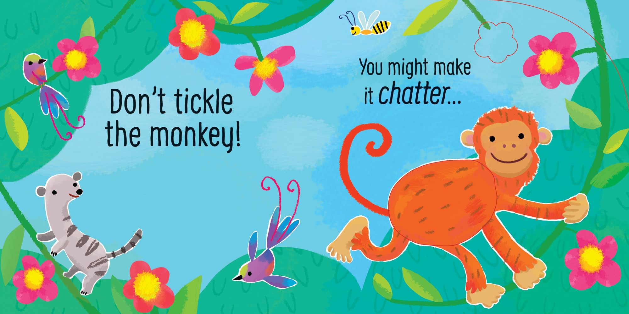 Don't Tickle the Monkey!