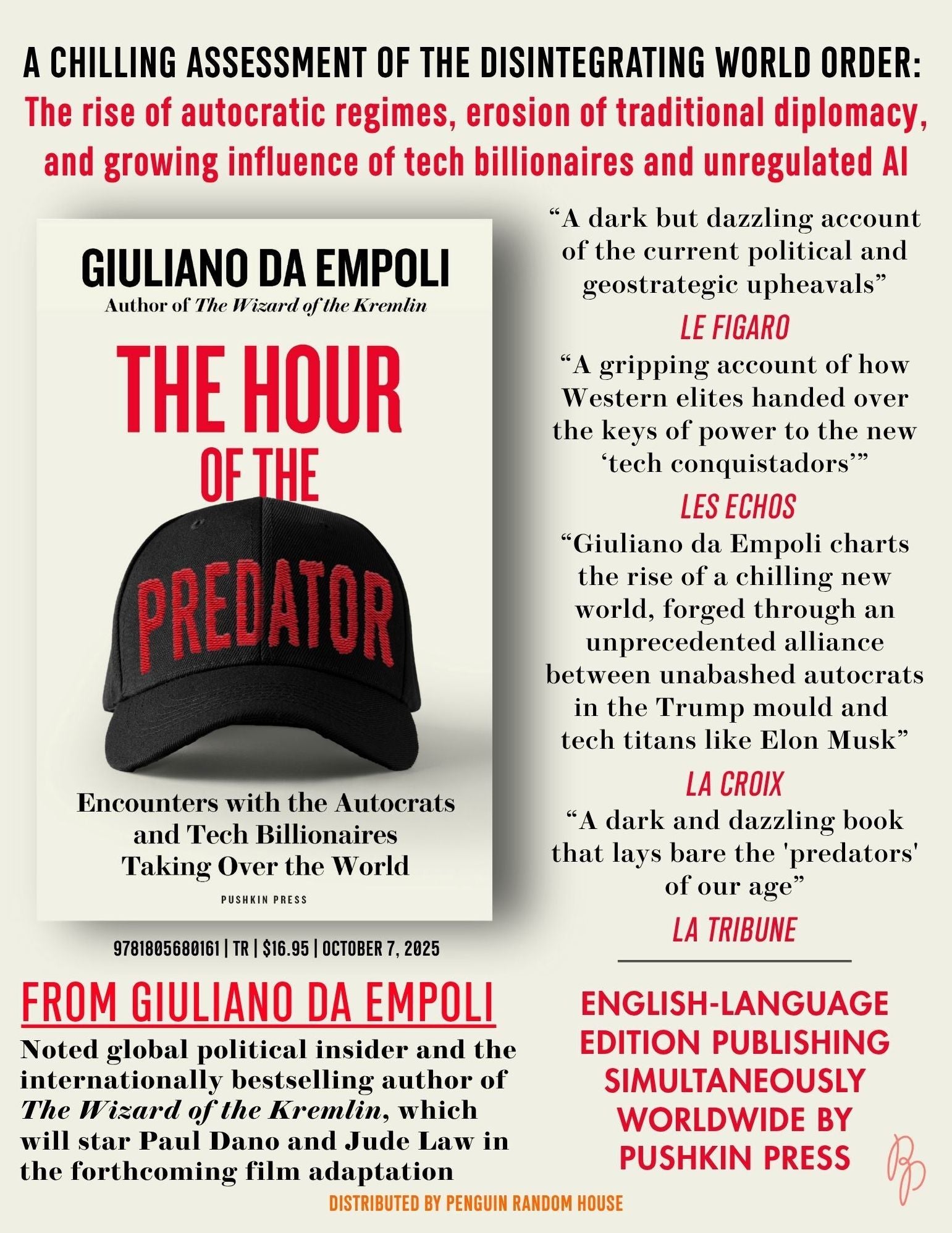 The Hour of the Predator: Encounters with the Autocrats and Tech Billionaires Taking Over the World