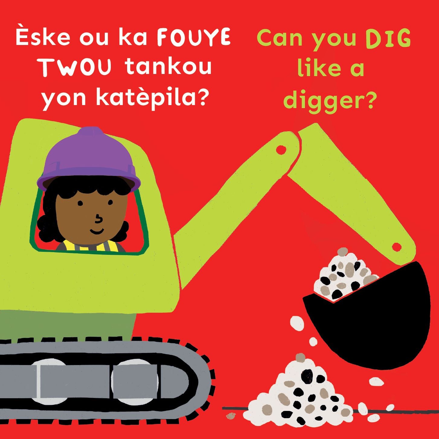 Èske ou ka FOUYE TWOU tankou yon katèpila?/Can you DIG like a digger?