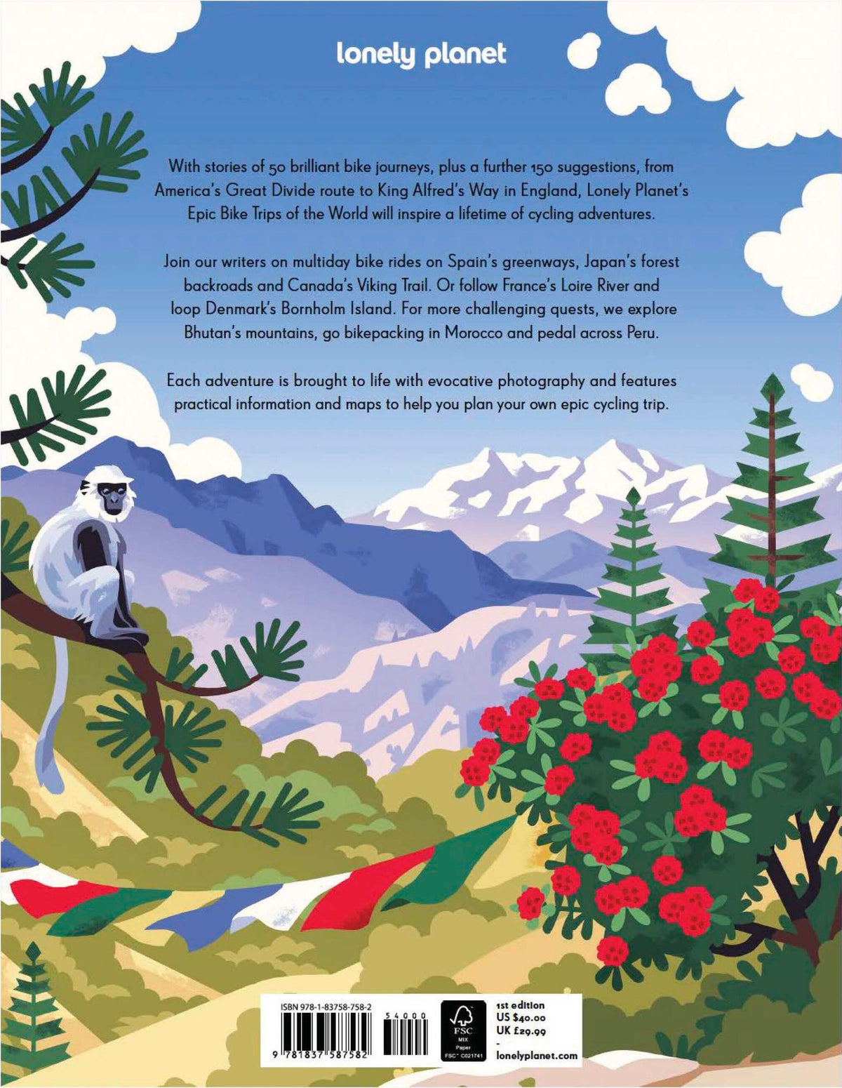 Lonely Planet Epic Bike Trips of the World: 200 Unforgettable Cycling Adventures Packed with Photos, Maps & Inspiring Stories The Perfect Gift for Travel Loving Cyclists