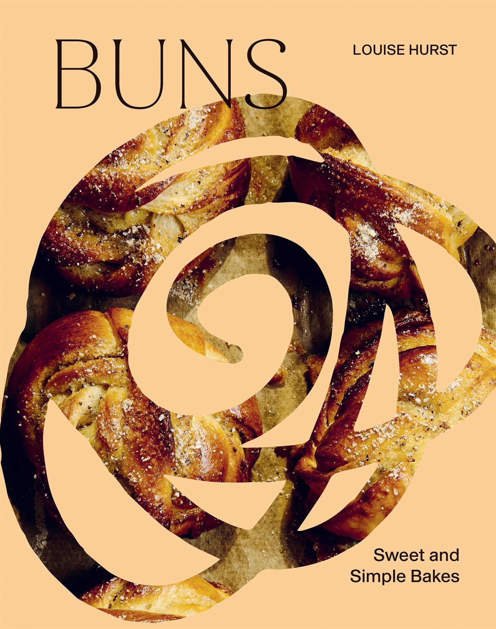 BUNS: Sweet and Simple Bakes