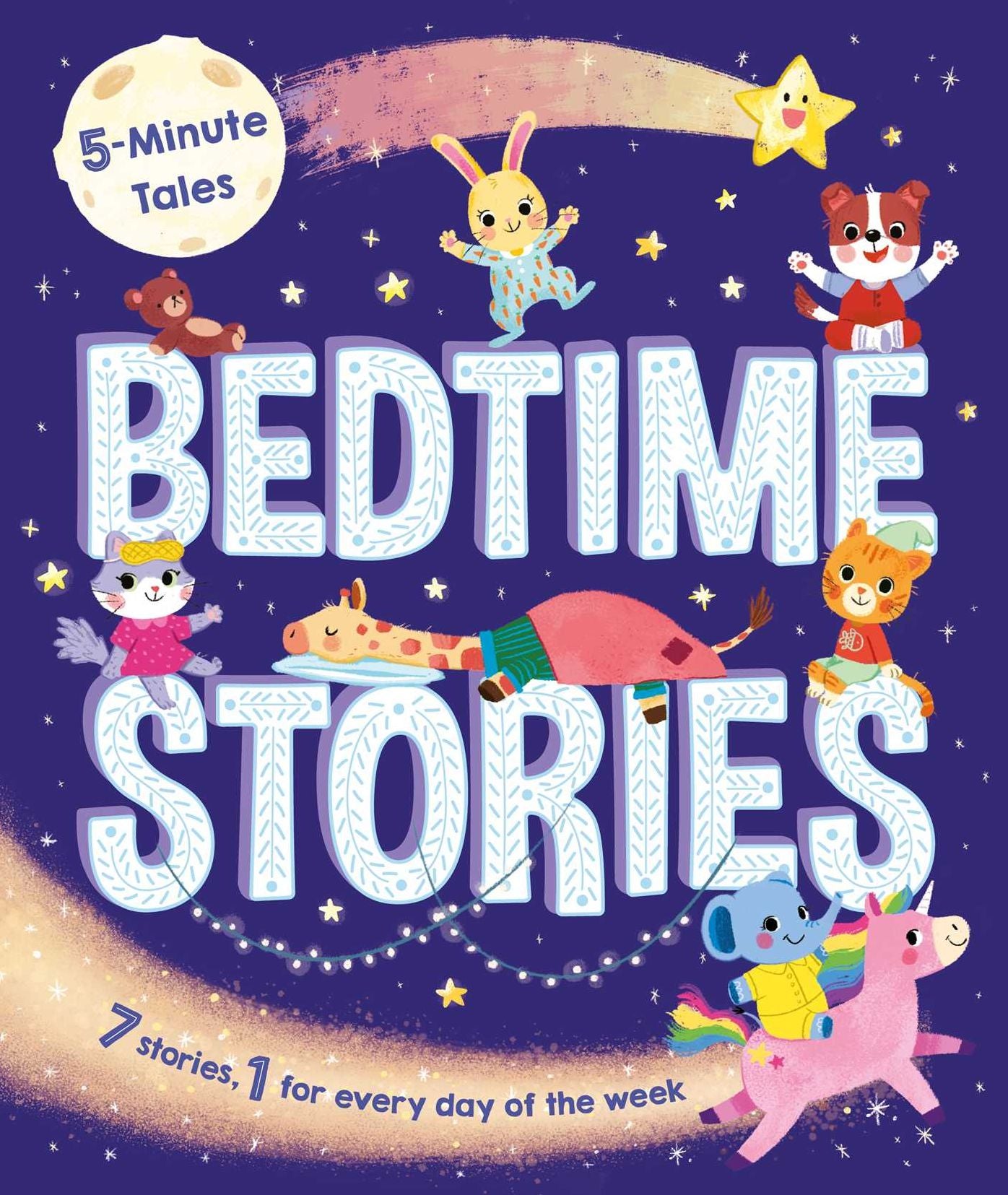 5-Minute Tales: Bedtime Stories: with 7 Stories, 1 for Every Day of the Week