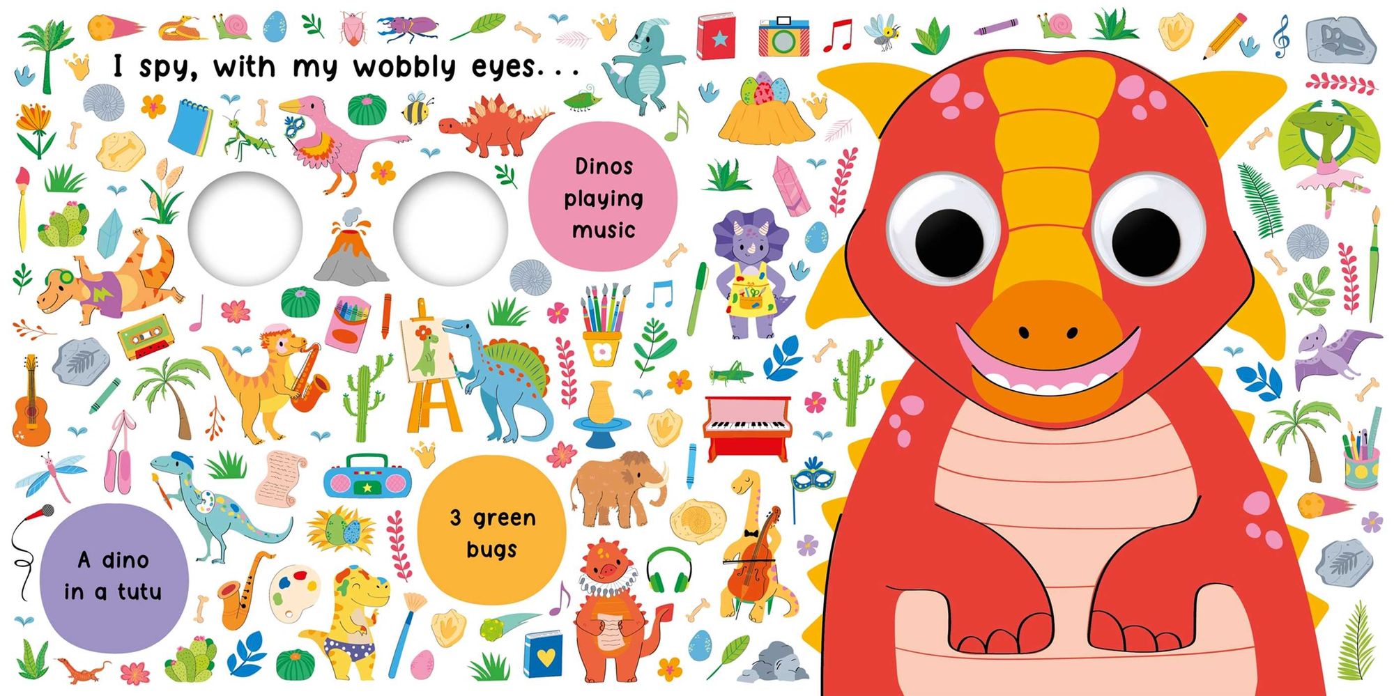I Spy Dinosaurs: Spot Tons of Hidden Objects with Wobbly Eyes on Each Page