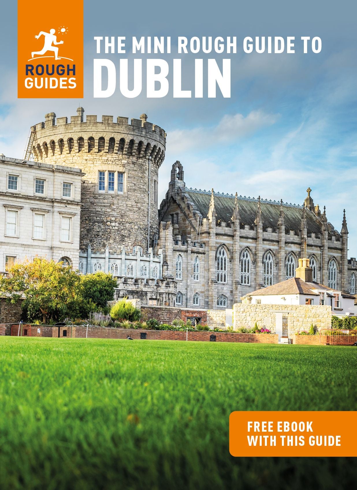 The Mini Rough Guide to Dublin (Travel Guide with eBook)