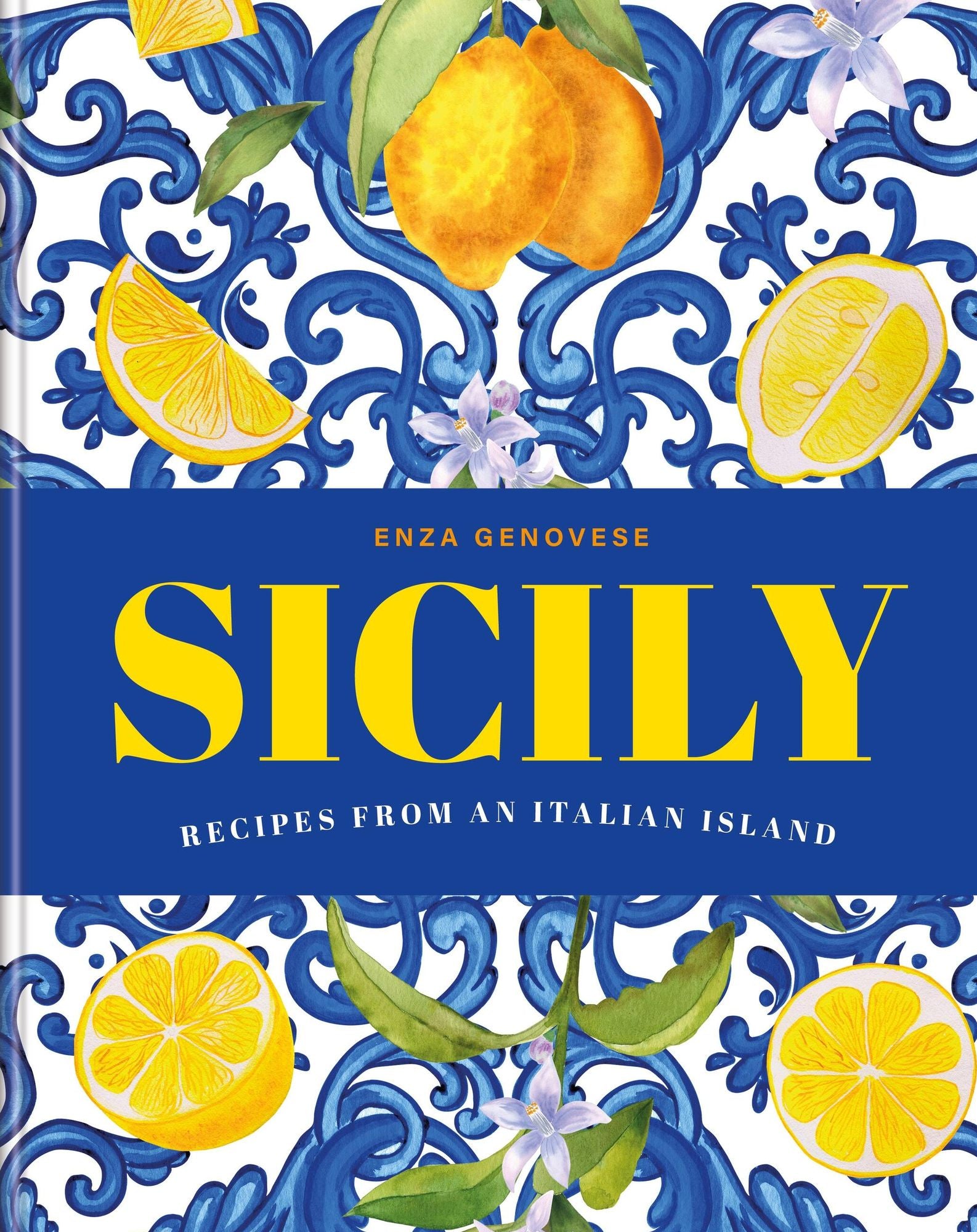 Sicily: Recipes from an Italian island