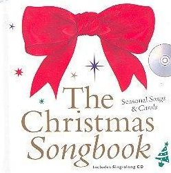 The Christmas Songbook: Seasonal Songs and Carols
