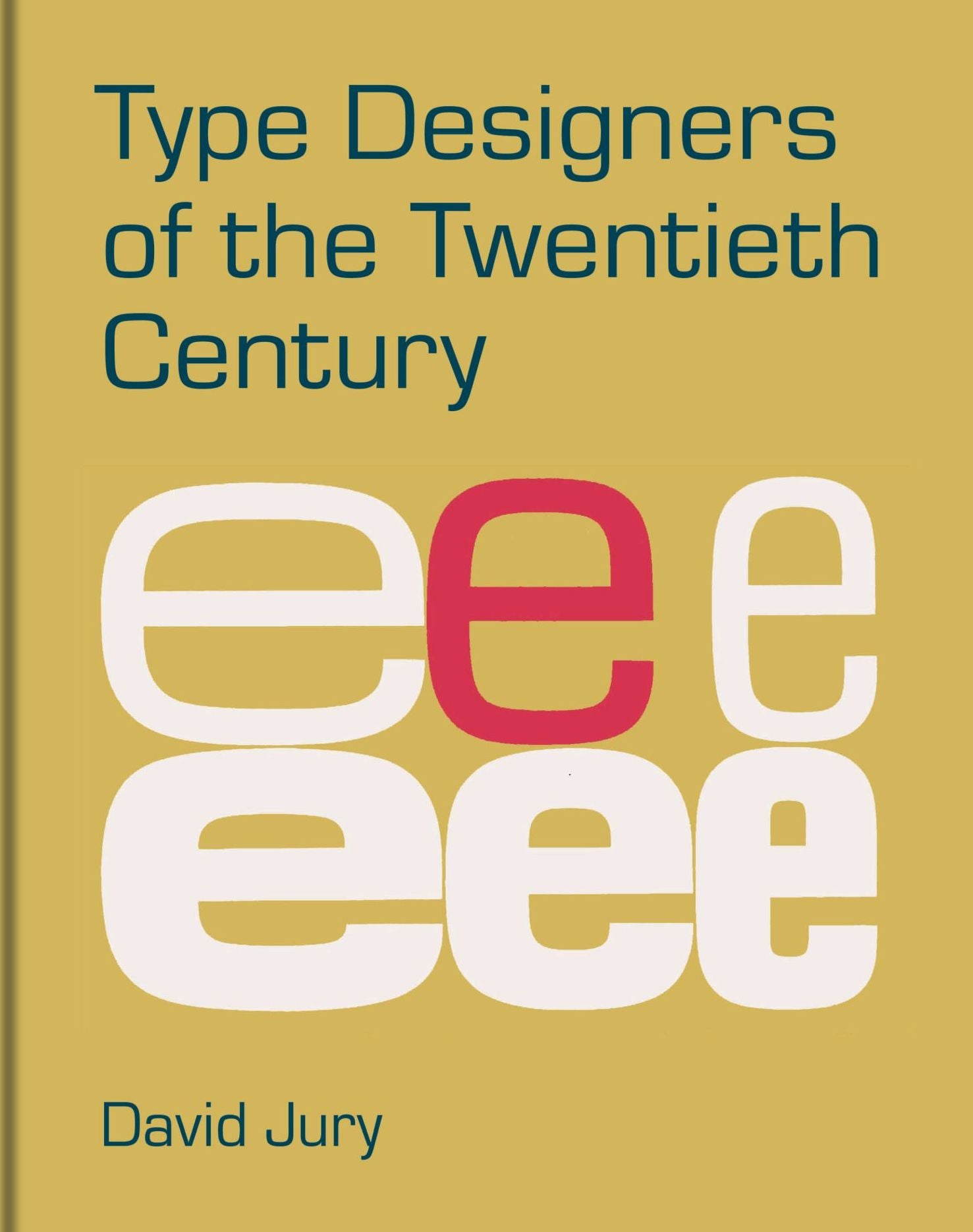 Type Designers of the 20th Century