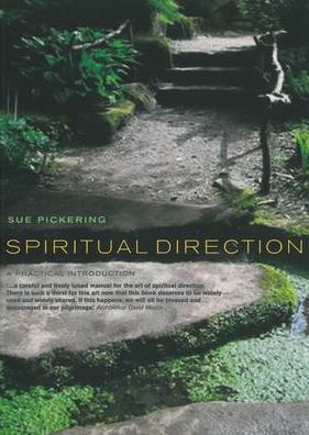 Spiritual Direction: A Practical Introduction