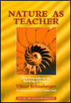 Nature as Teacher: New Principles in the Working of Nature