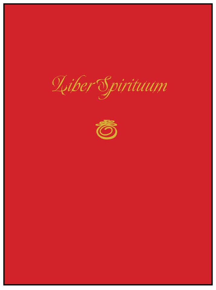 Liber Spirituum: Book of Spirits (Being the Grimoire of Paul Huson)