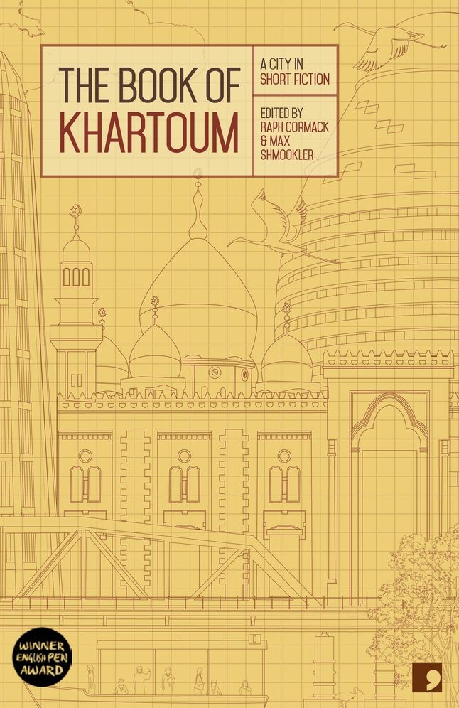 The Book of Khartoum: A City in Short Fiction