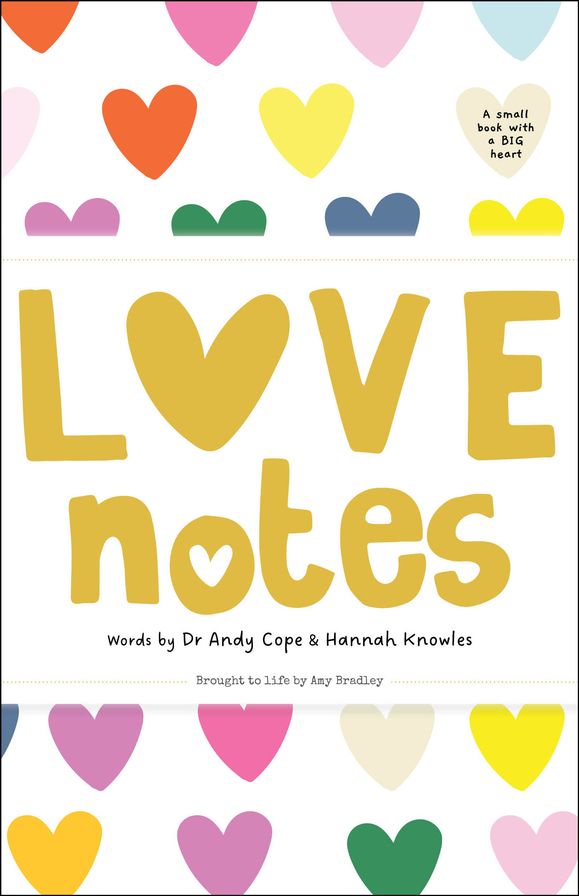 Love Notes: A small book with a big heart