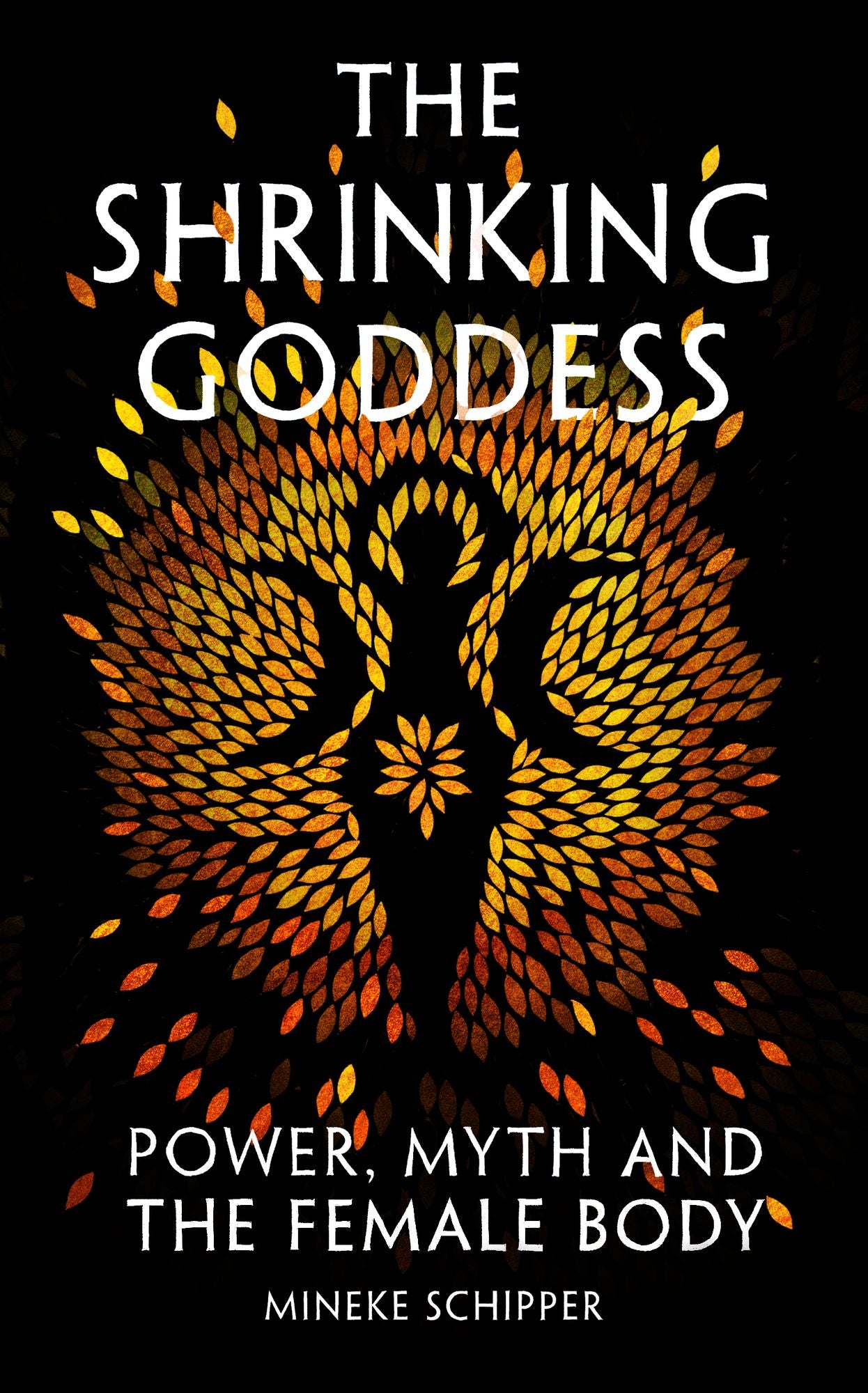 The Shrinking Goddess: Power, Myth and the Female Body
