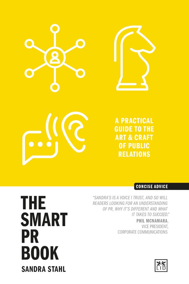 The Smart PR Book: The art and craft of public relations