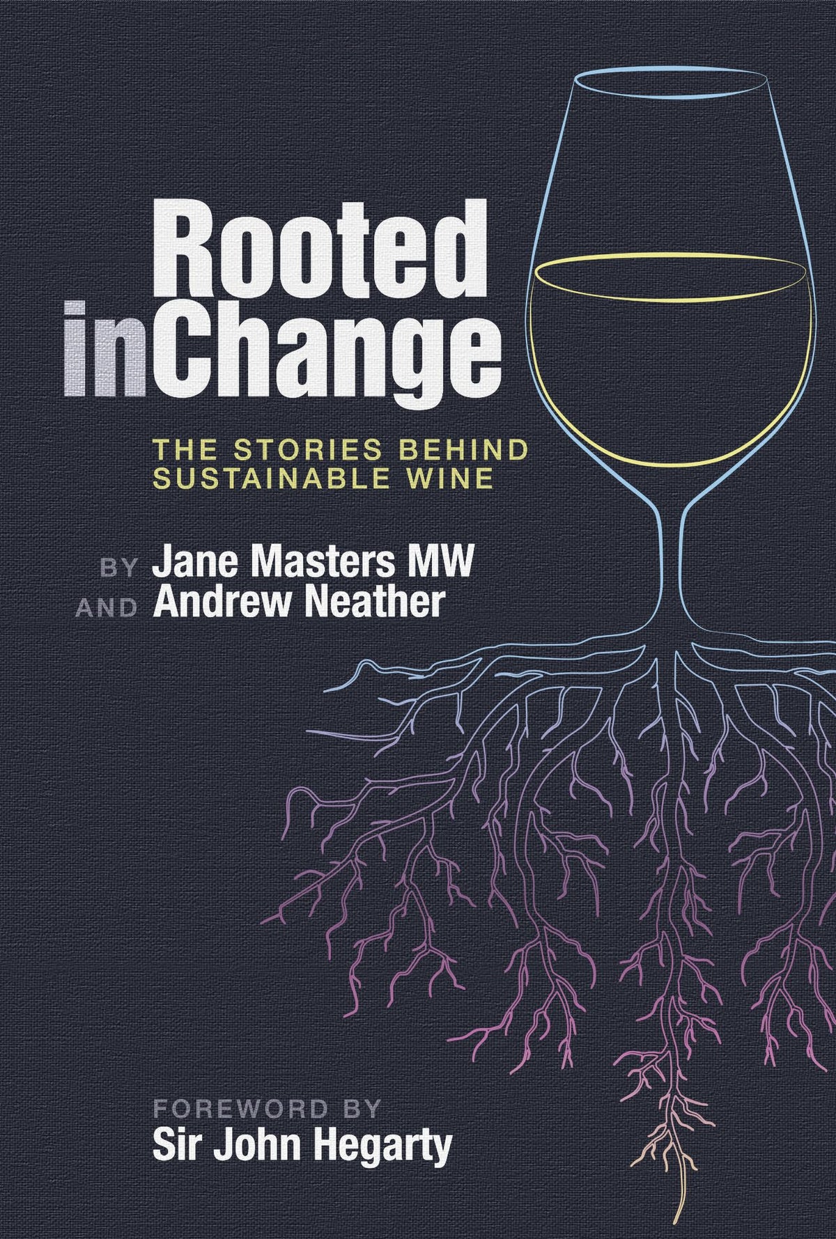 Rooted in Change: The Stories Behind Sustainable Wine