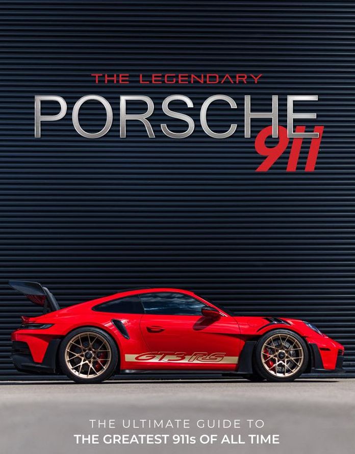 The Legendary Porsche 911: The Ultimate Guide to the Greatest 911s of All Time