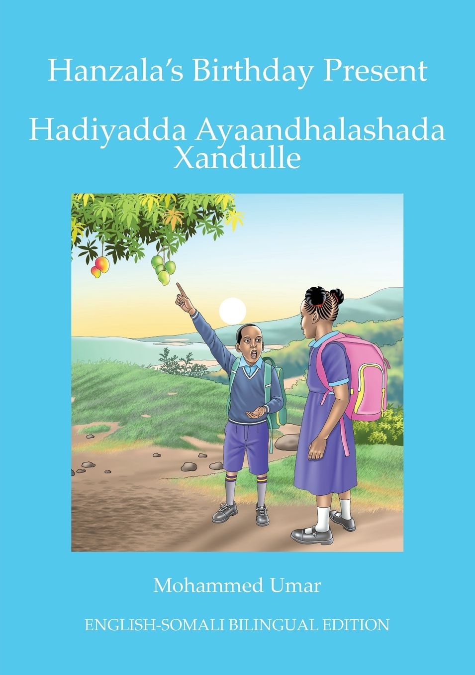 Hanzala's Birthday Present: English-Somali Bilingual Edition