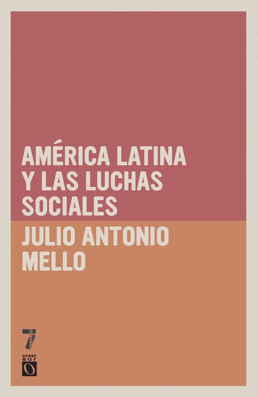 AmÃ©rica Latina y las luchas sociales
